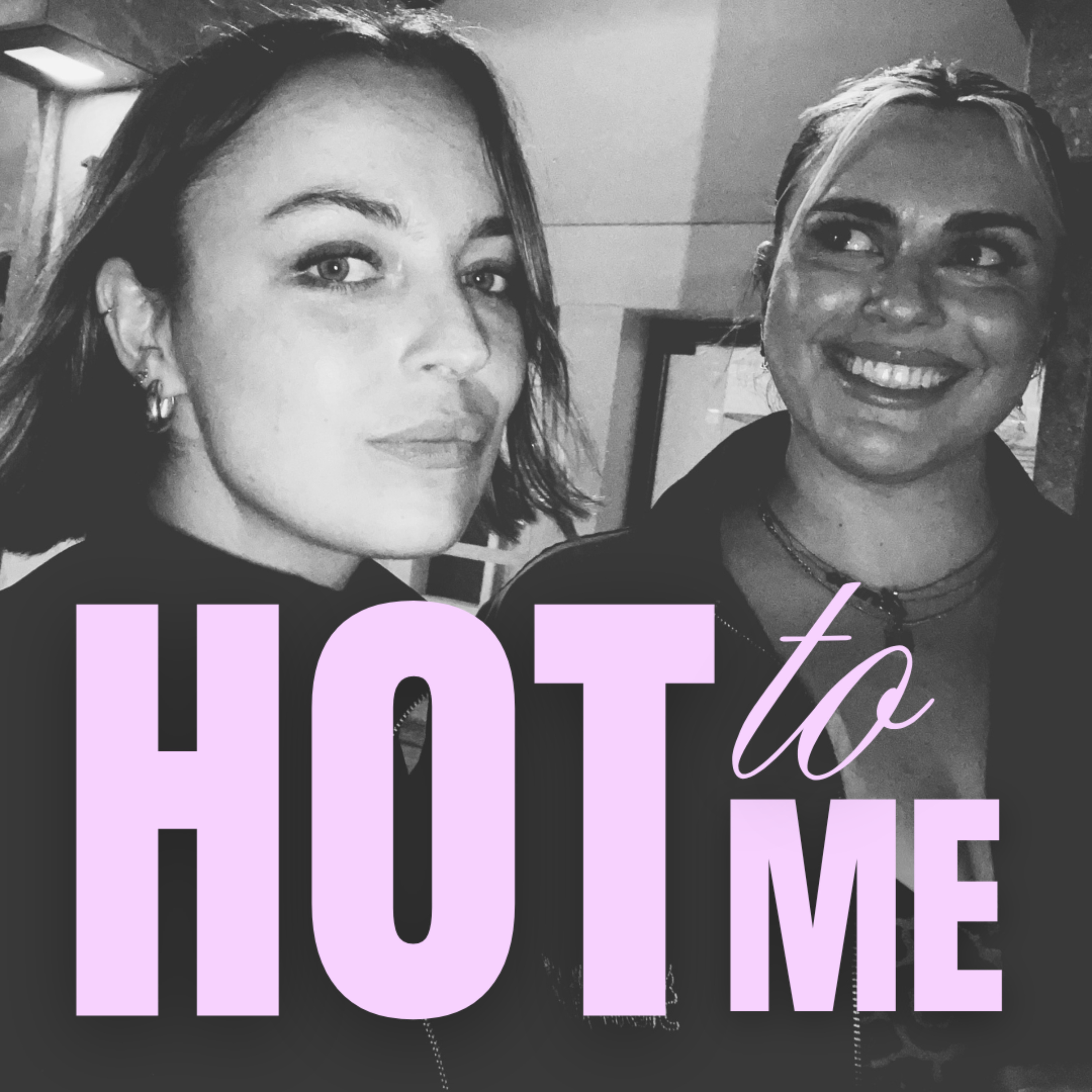 Hot To Me