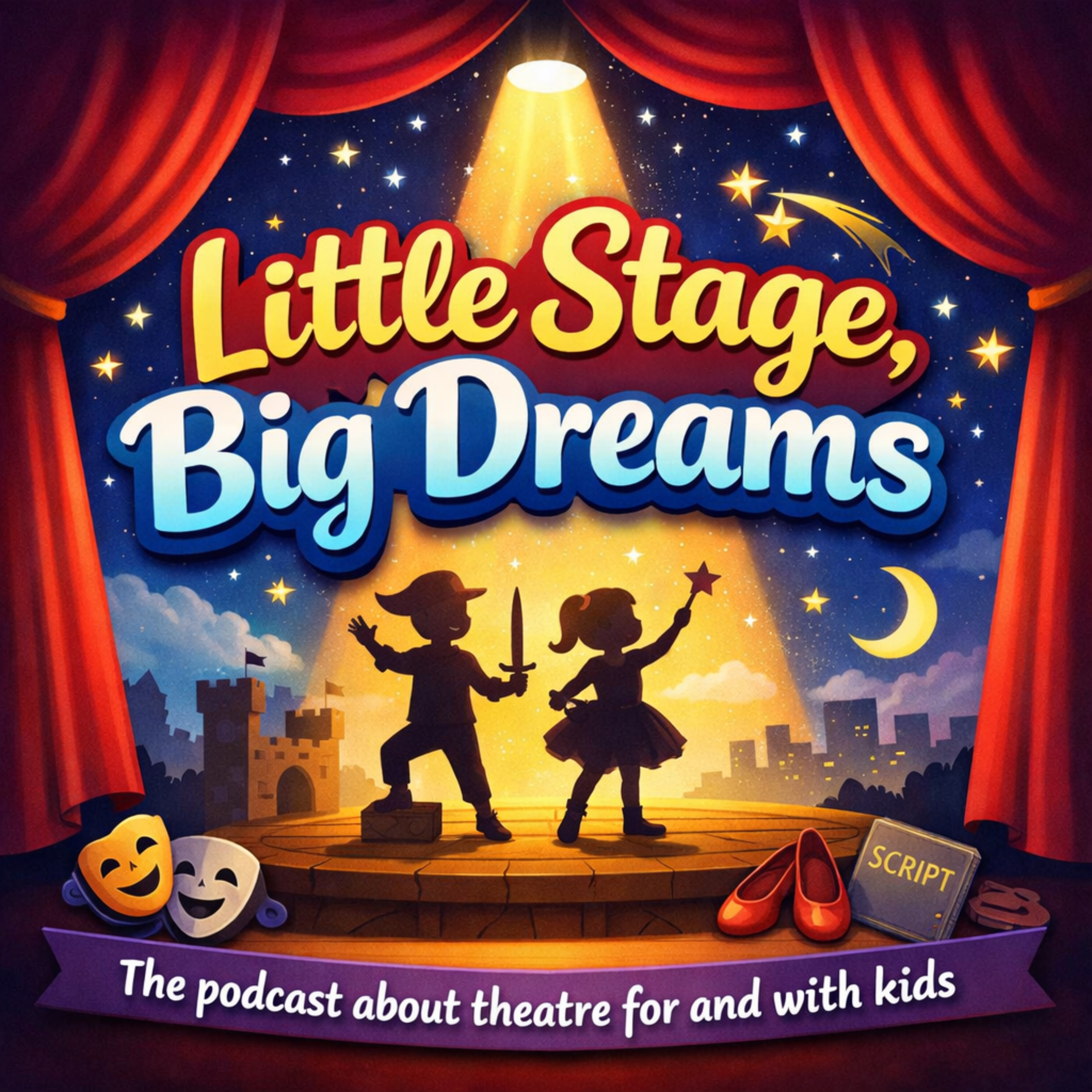Little Stage, Big Dreams podcast artwork