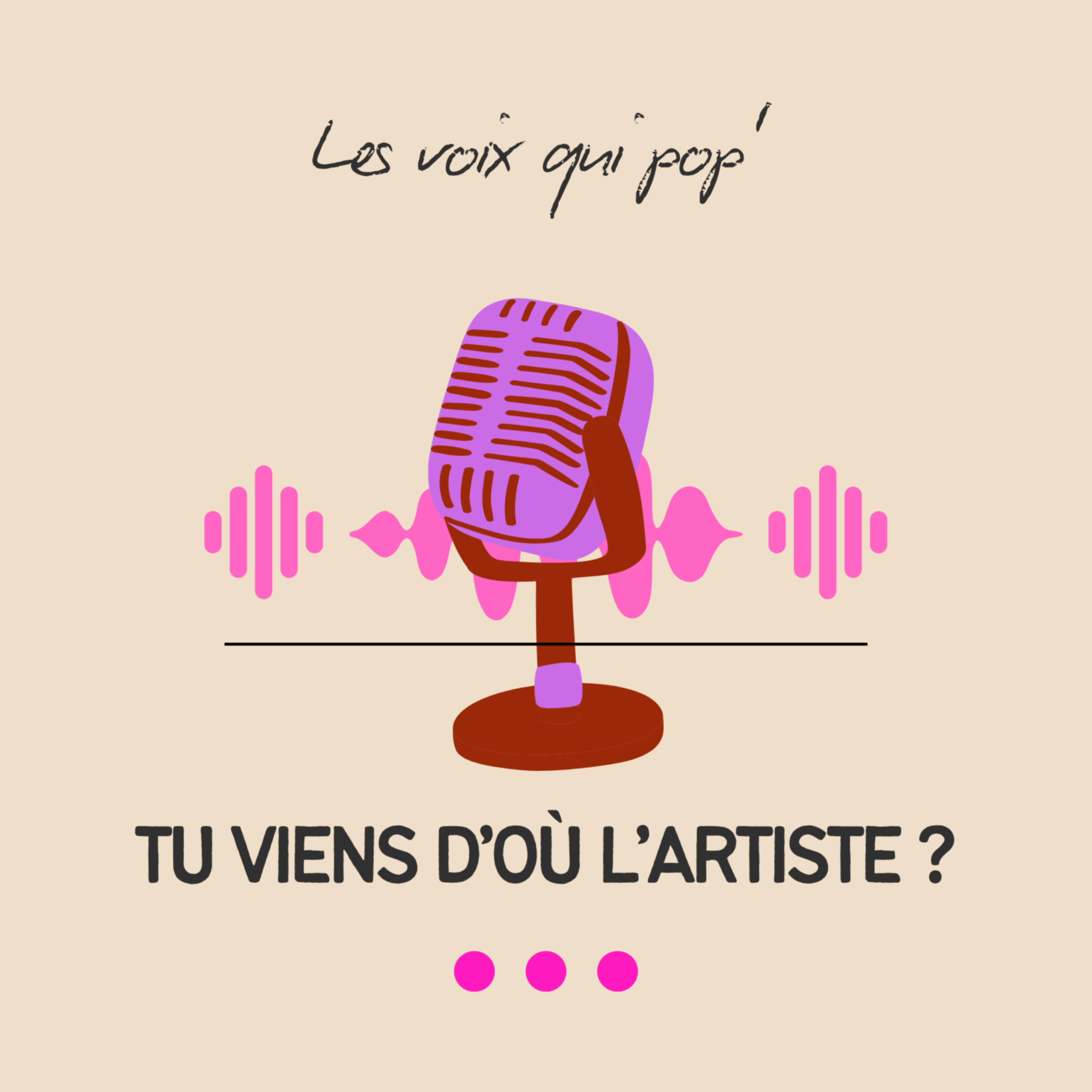 Tu viens d'où l'artiste ?