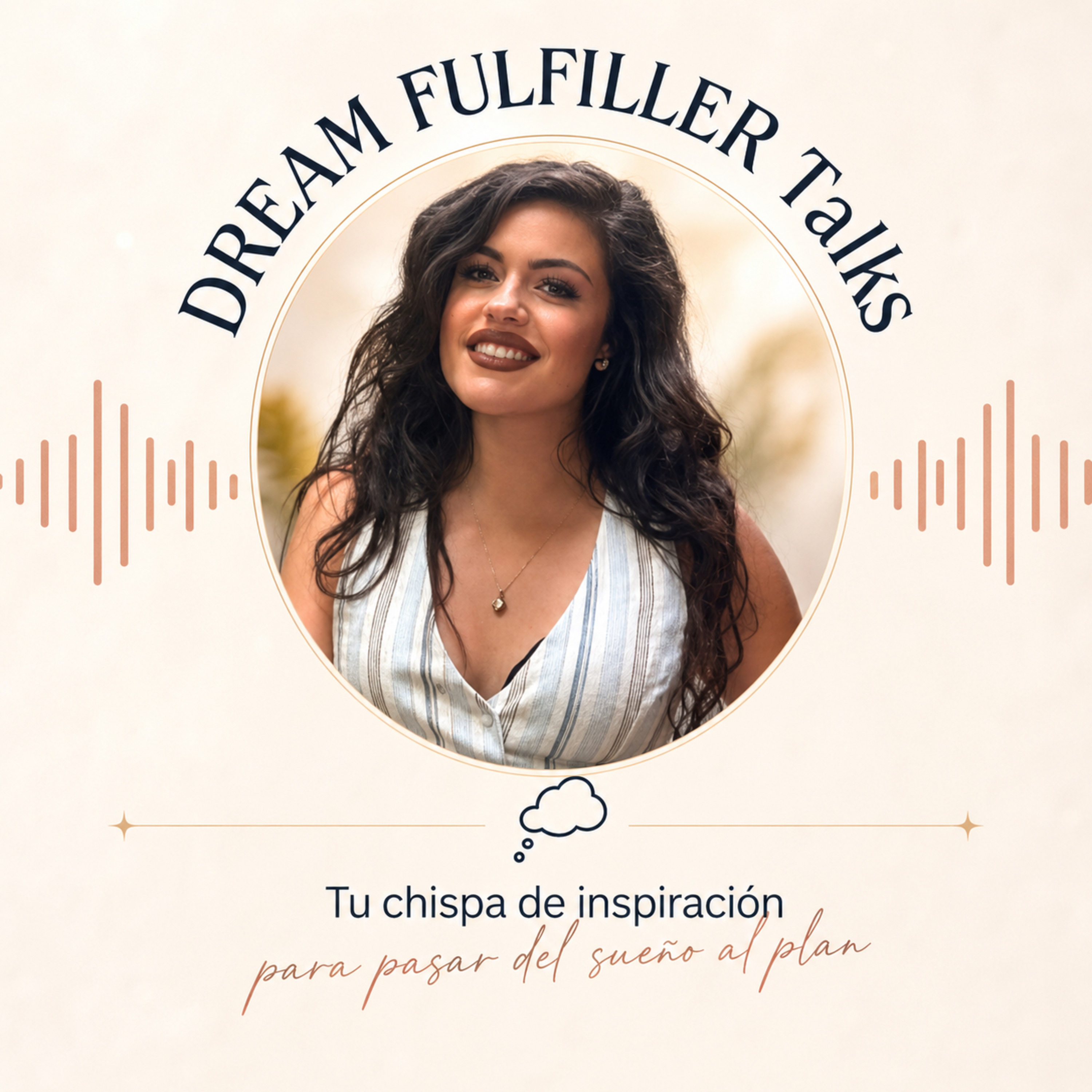 Dream Fulfiller Talks