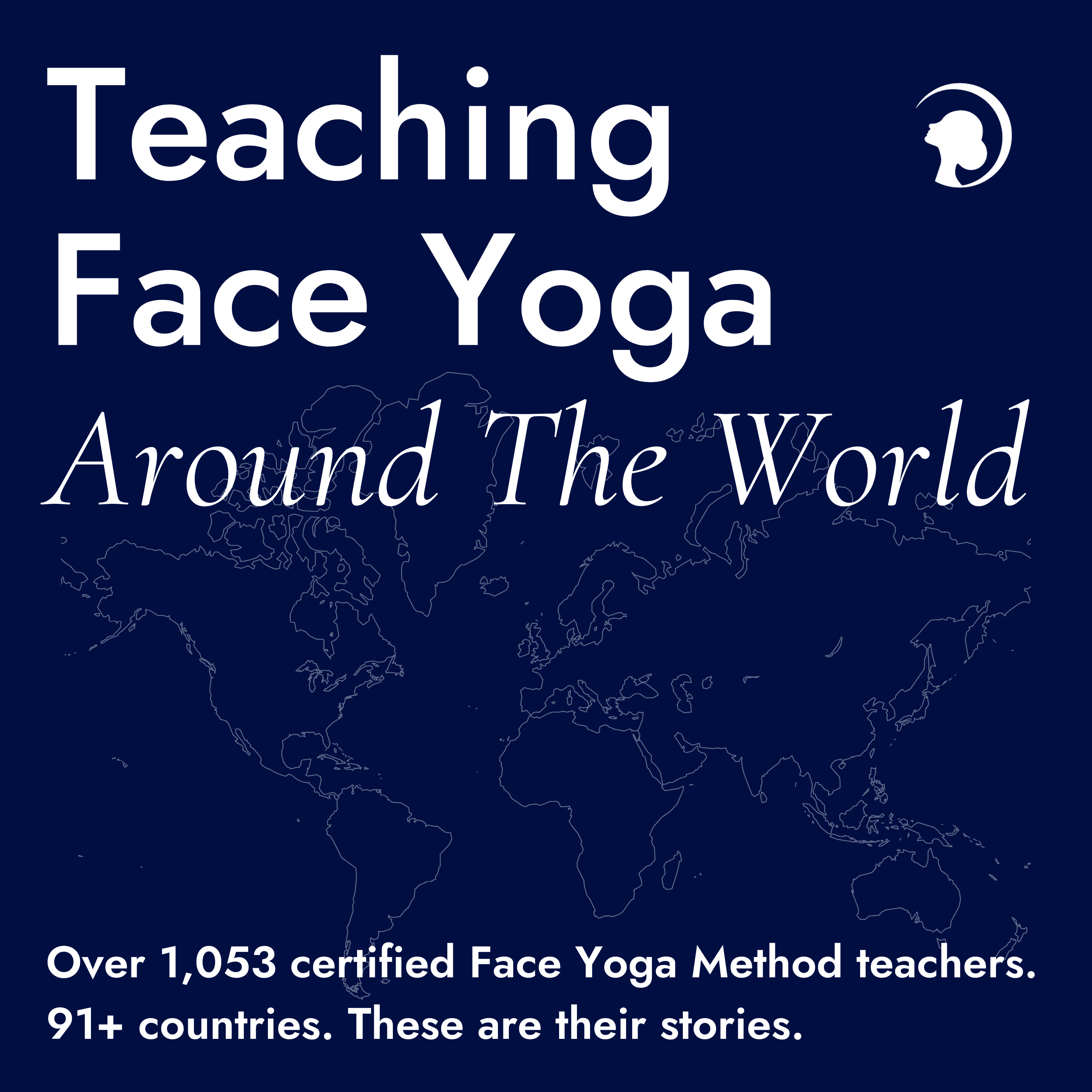 Teaching Face Yoga Around the World