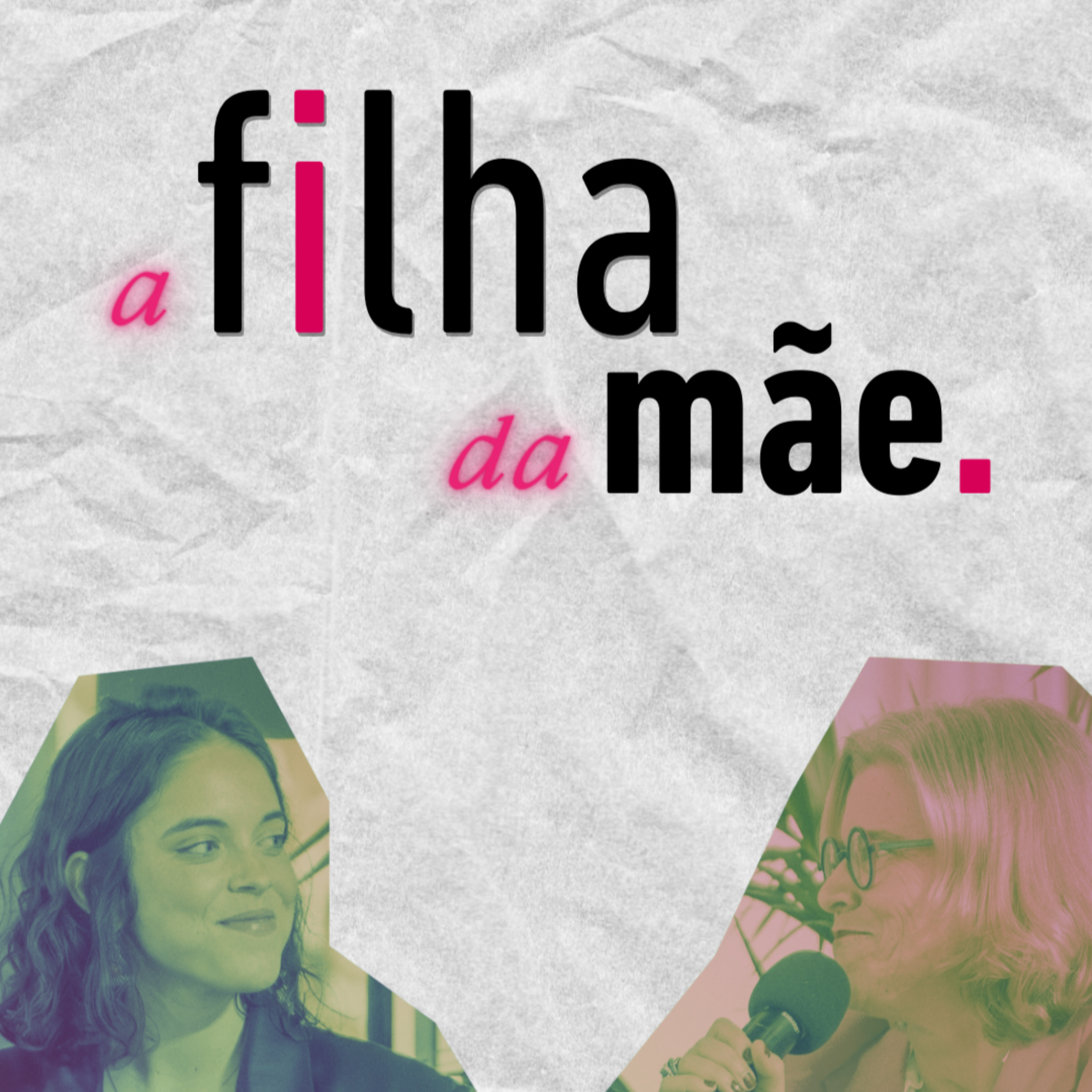 A Filha da Mãe
