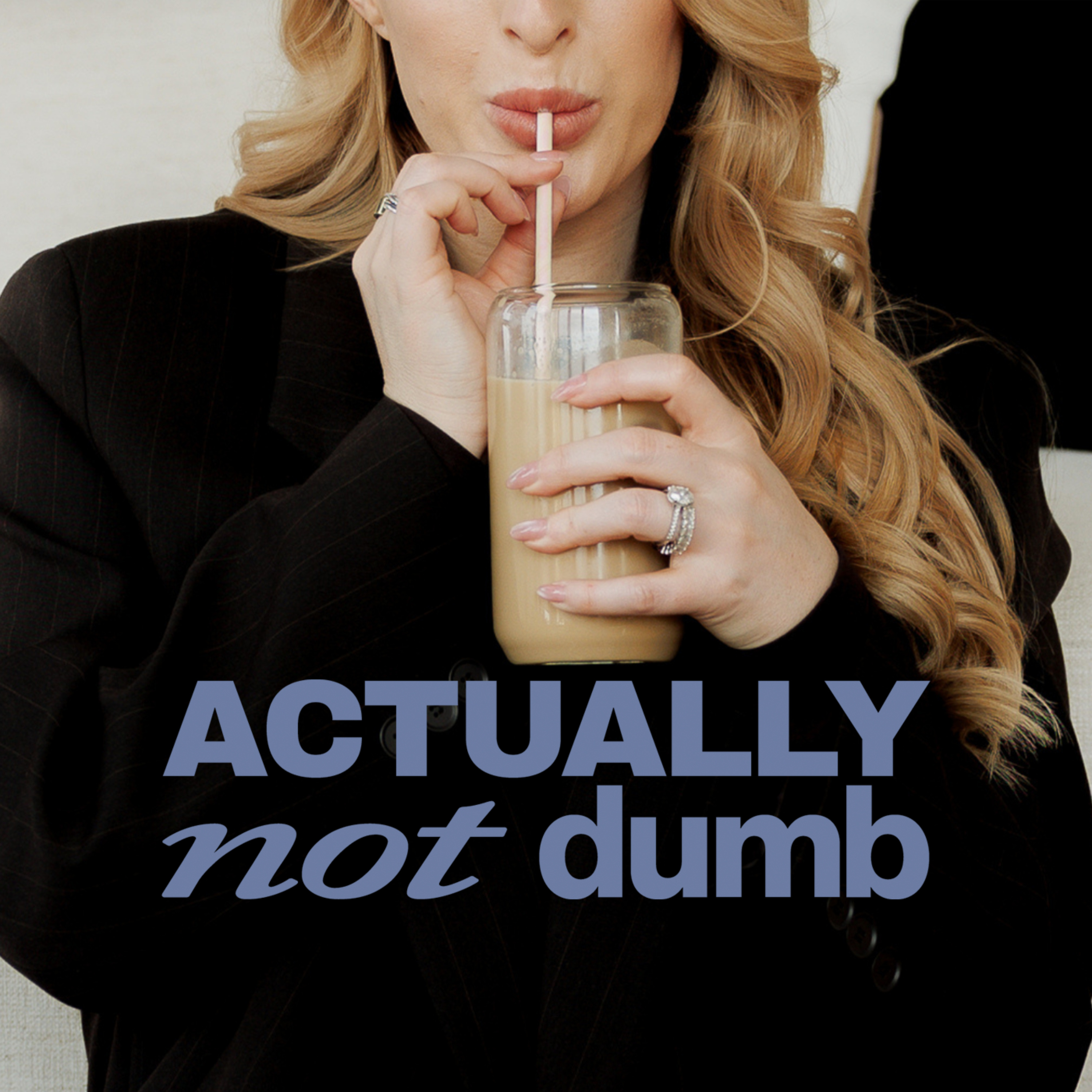 Actually Not Dumb podcast artwork