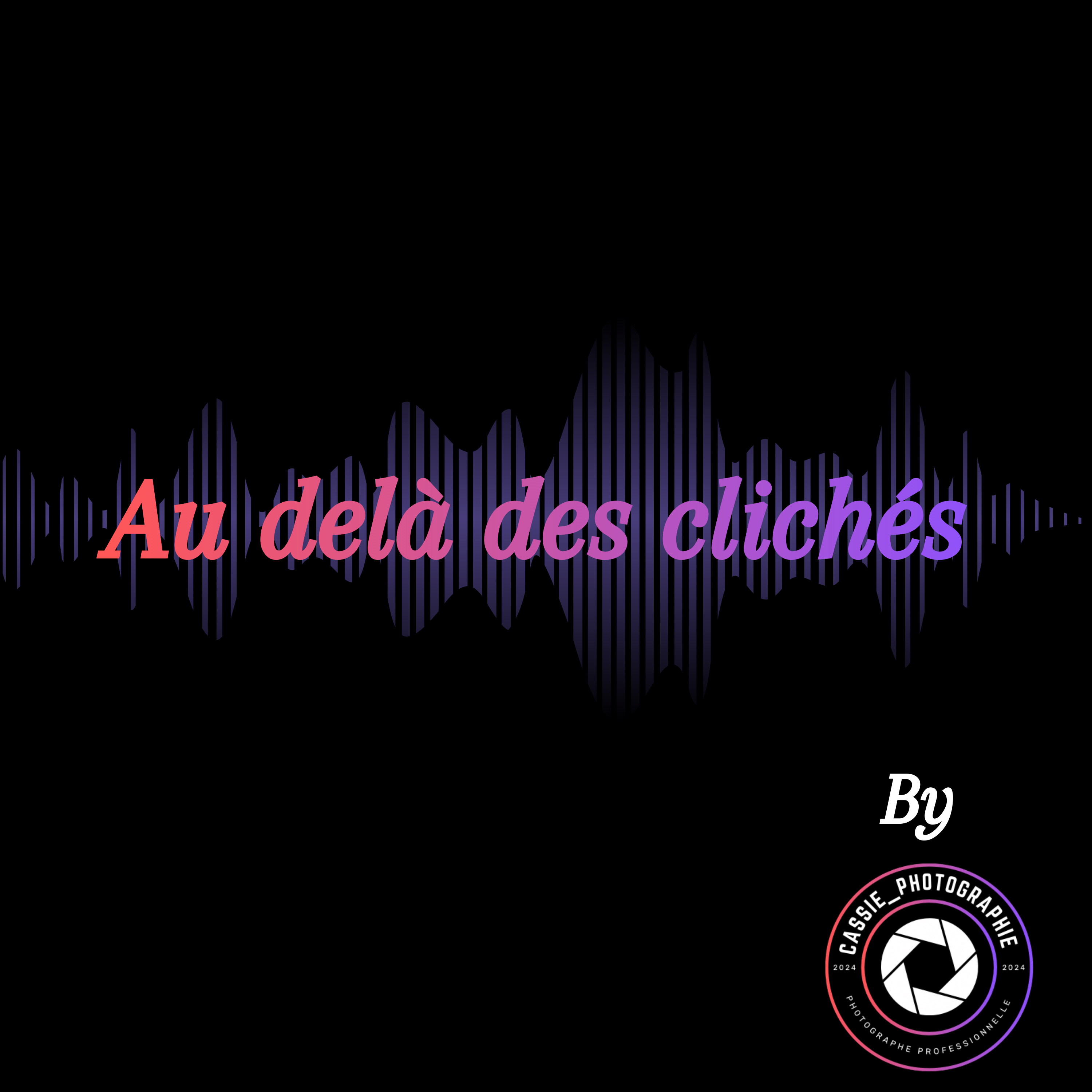Au delà des clichés