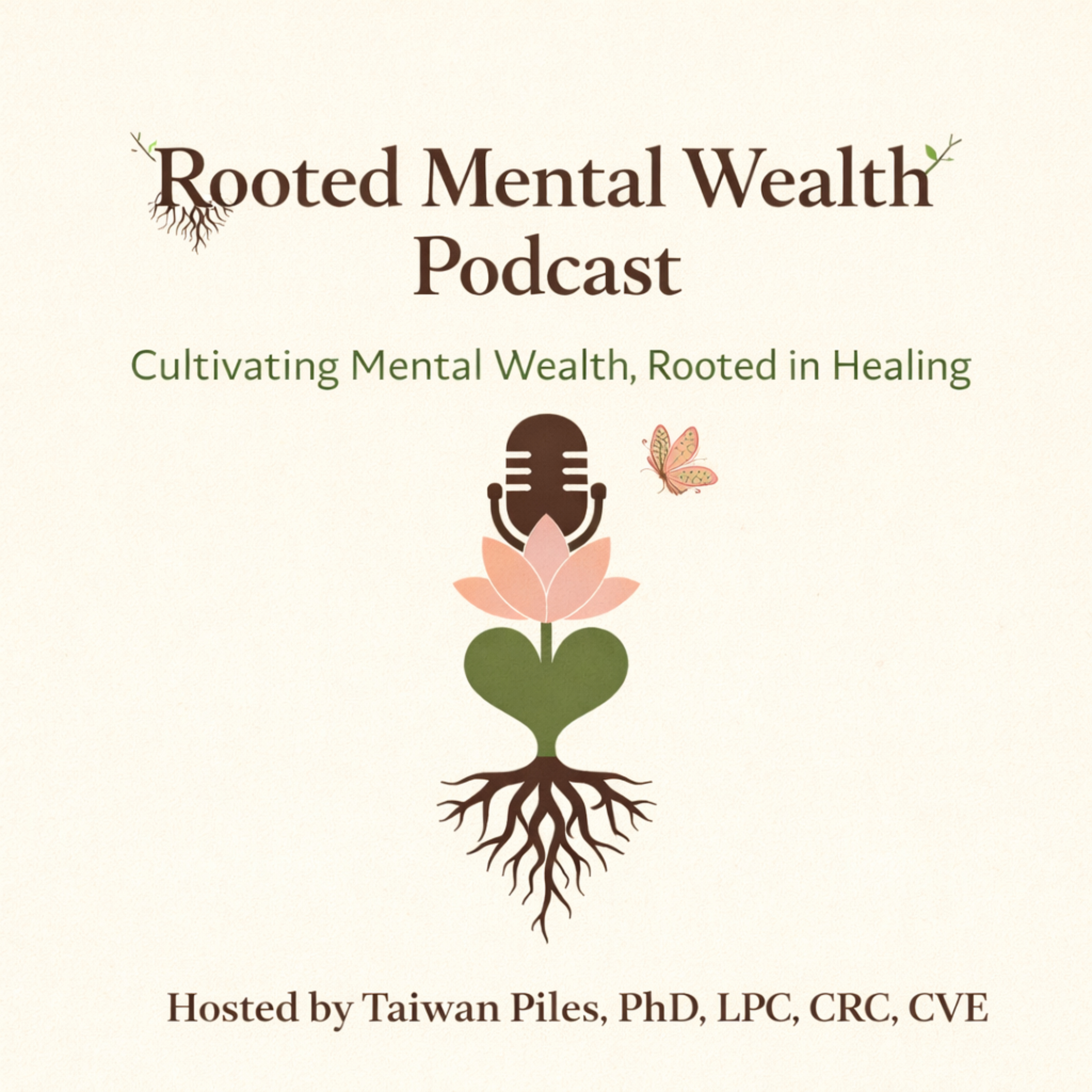 Rooted Mental Wealth Podcast