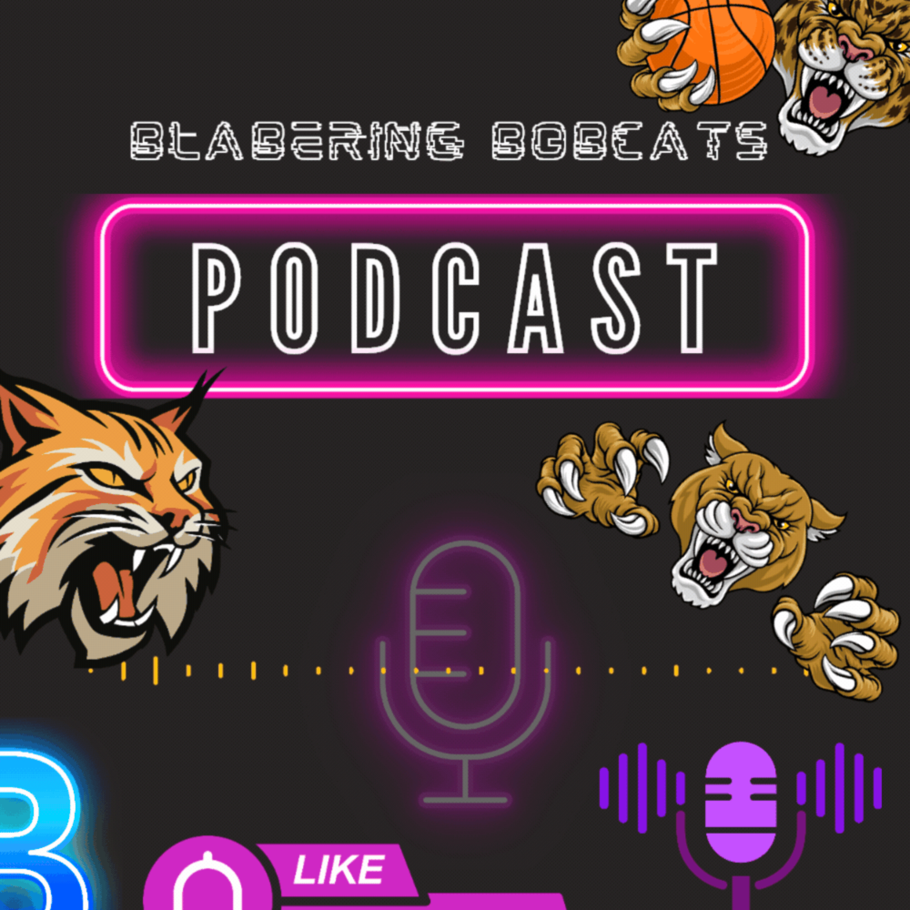 Blabbering Bobcats!