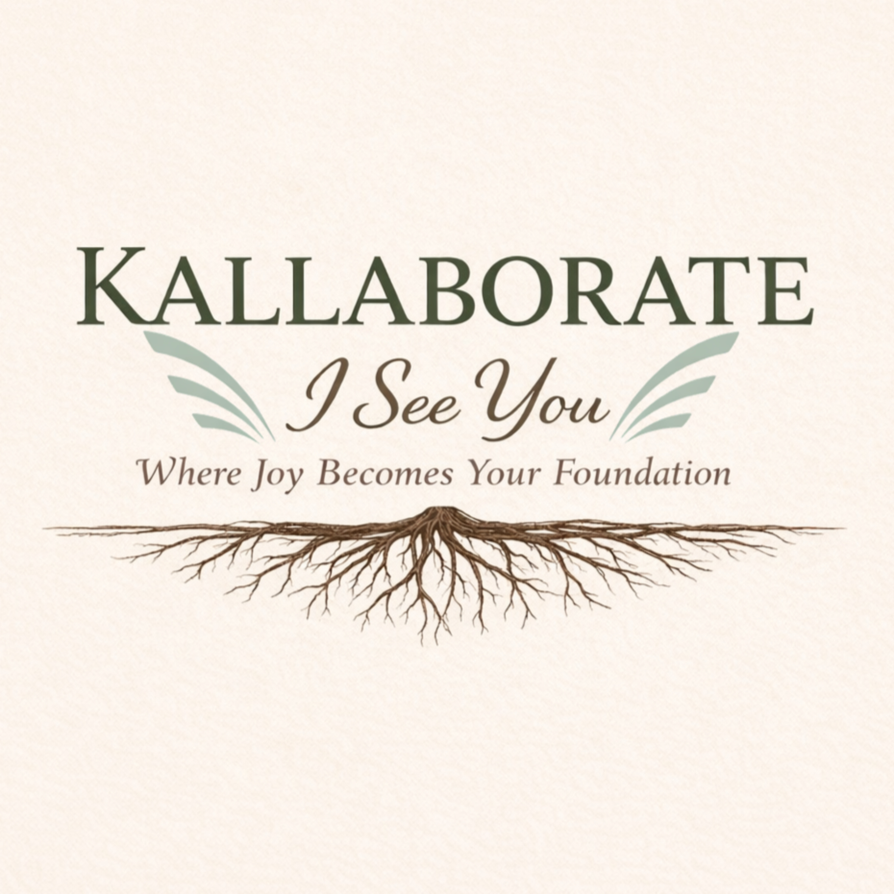 Kallaborate ... Where Joy Becomes Your Foundation