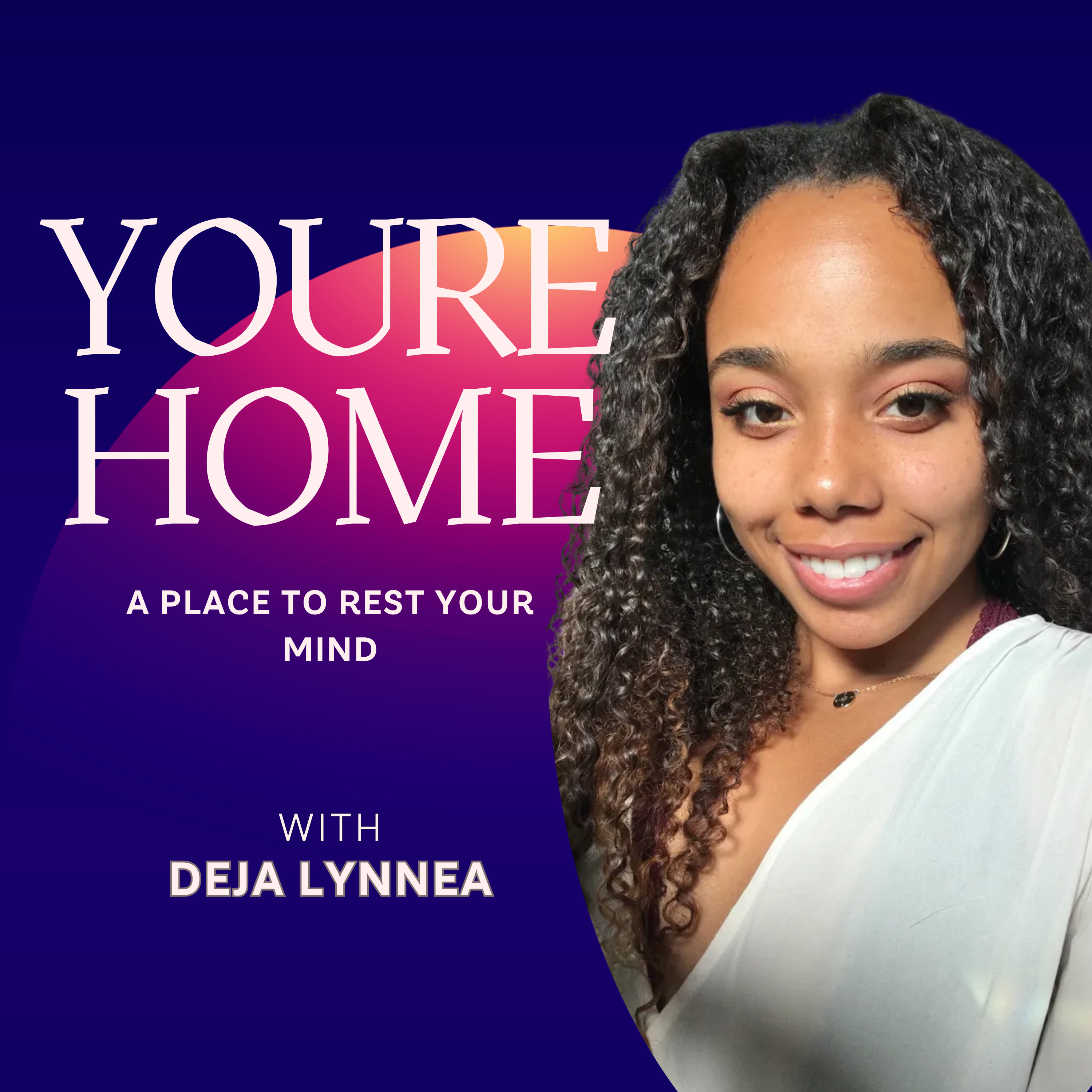You're Home Podcast