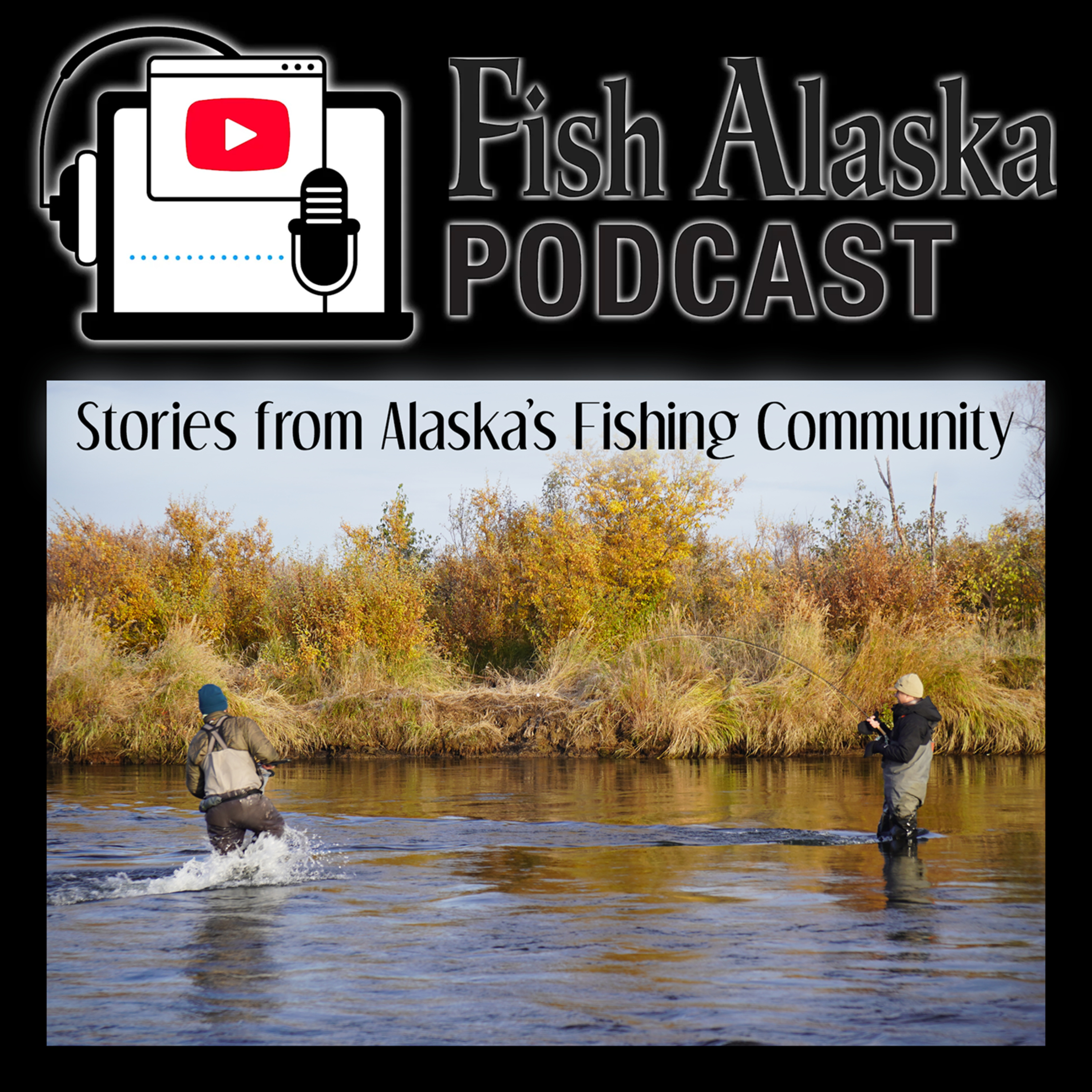Fish Alaska Podcast podcast artwork