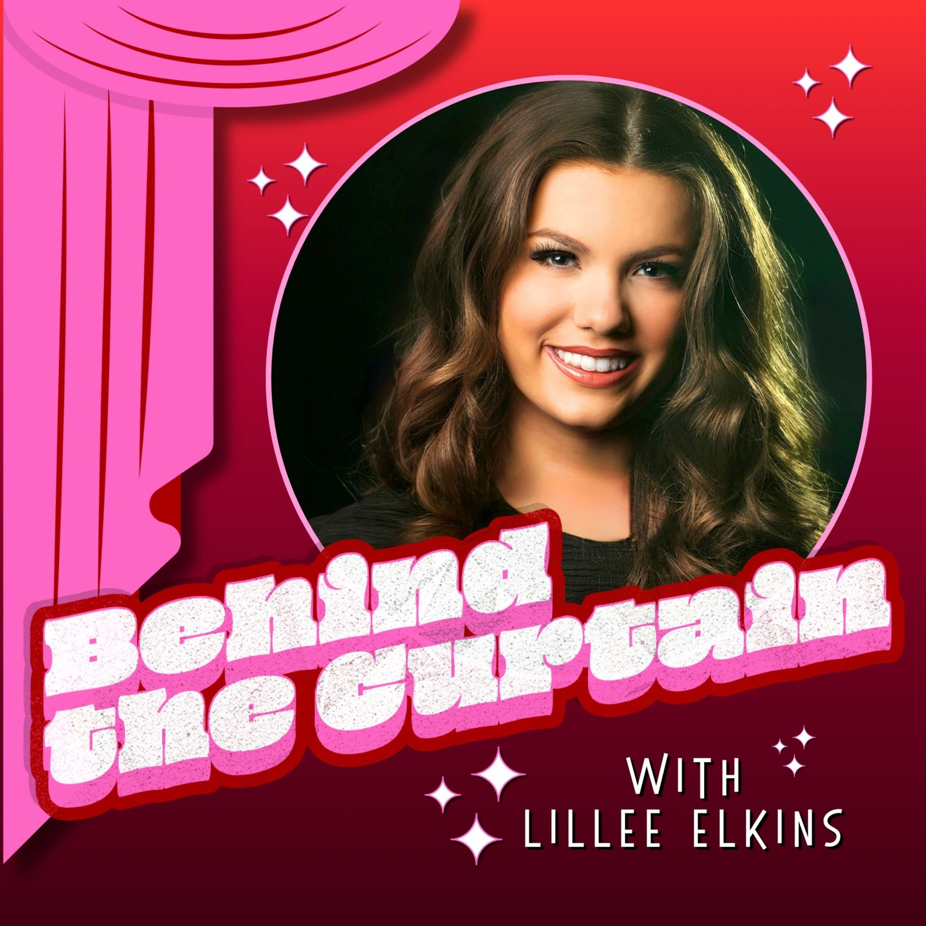 Behind the Curtain with Lillee Elkins