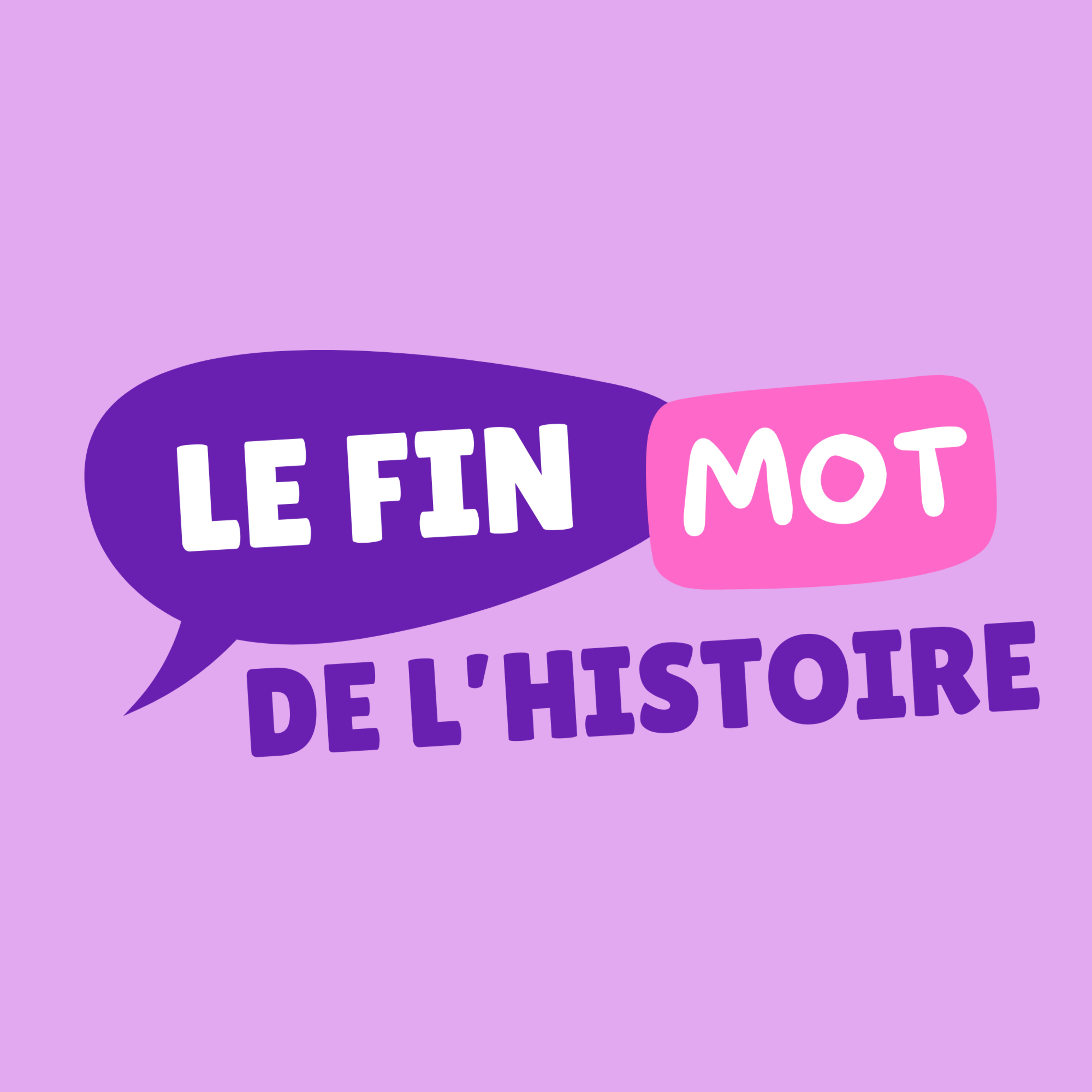 Le fin mot de l’histoire