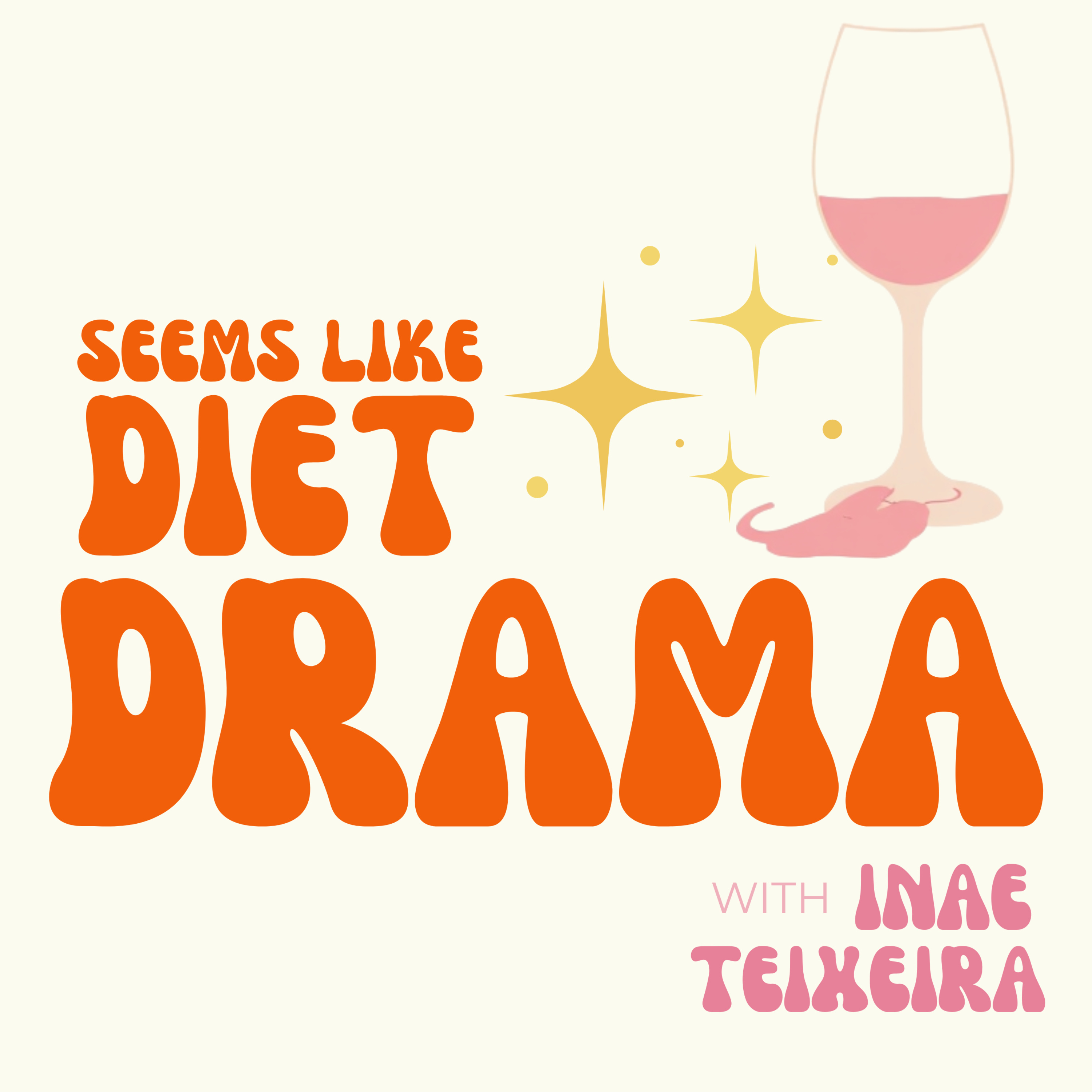 Seems Like Diet Drama podcast artwork