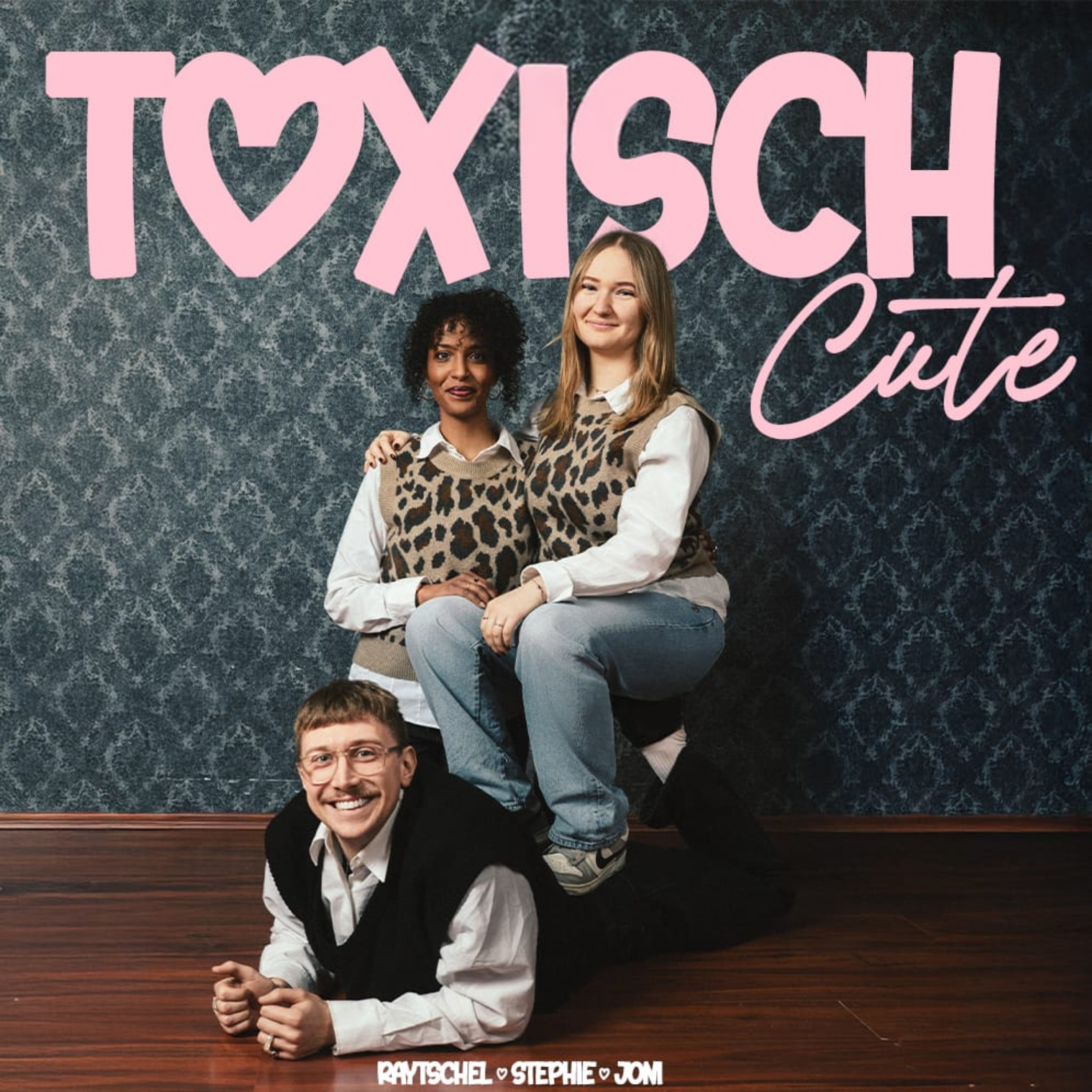 TOXISCH CUTE