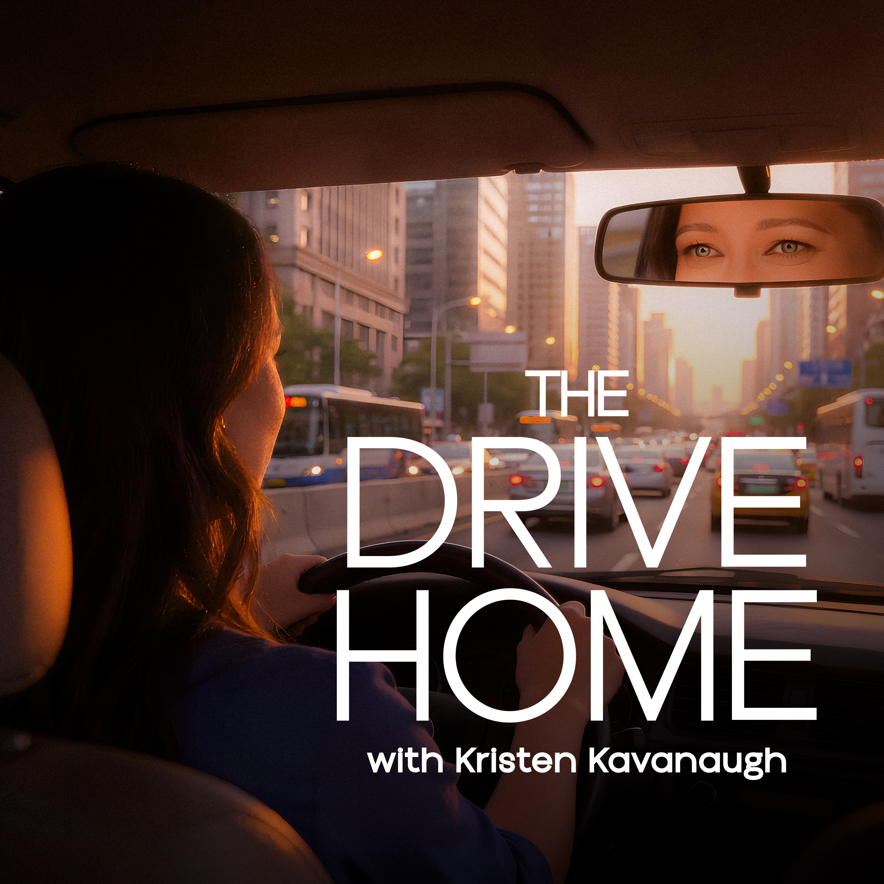 The Drive Home with Kristen Kavanaugh: Where Headlines Meet Humanity