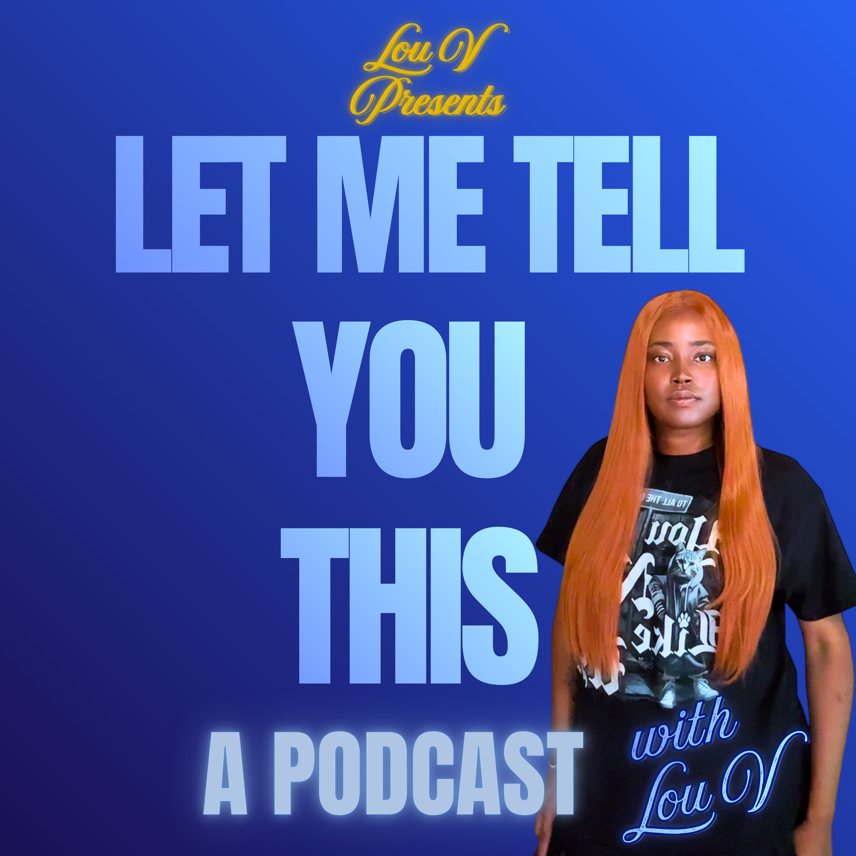Let Me Tell You This