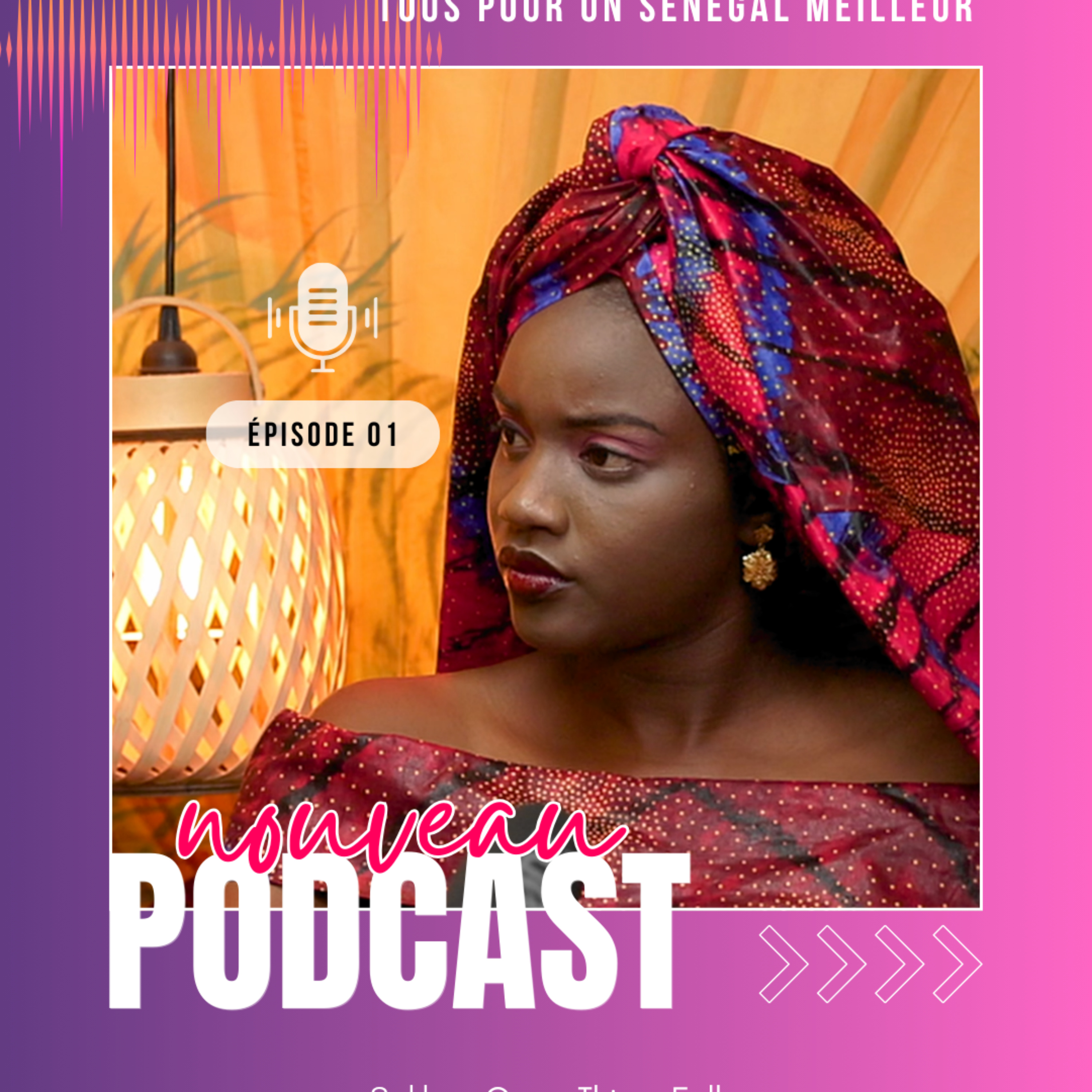 Tous Pour Un Senegal Meilleur podcast artwork