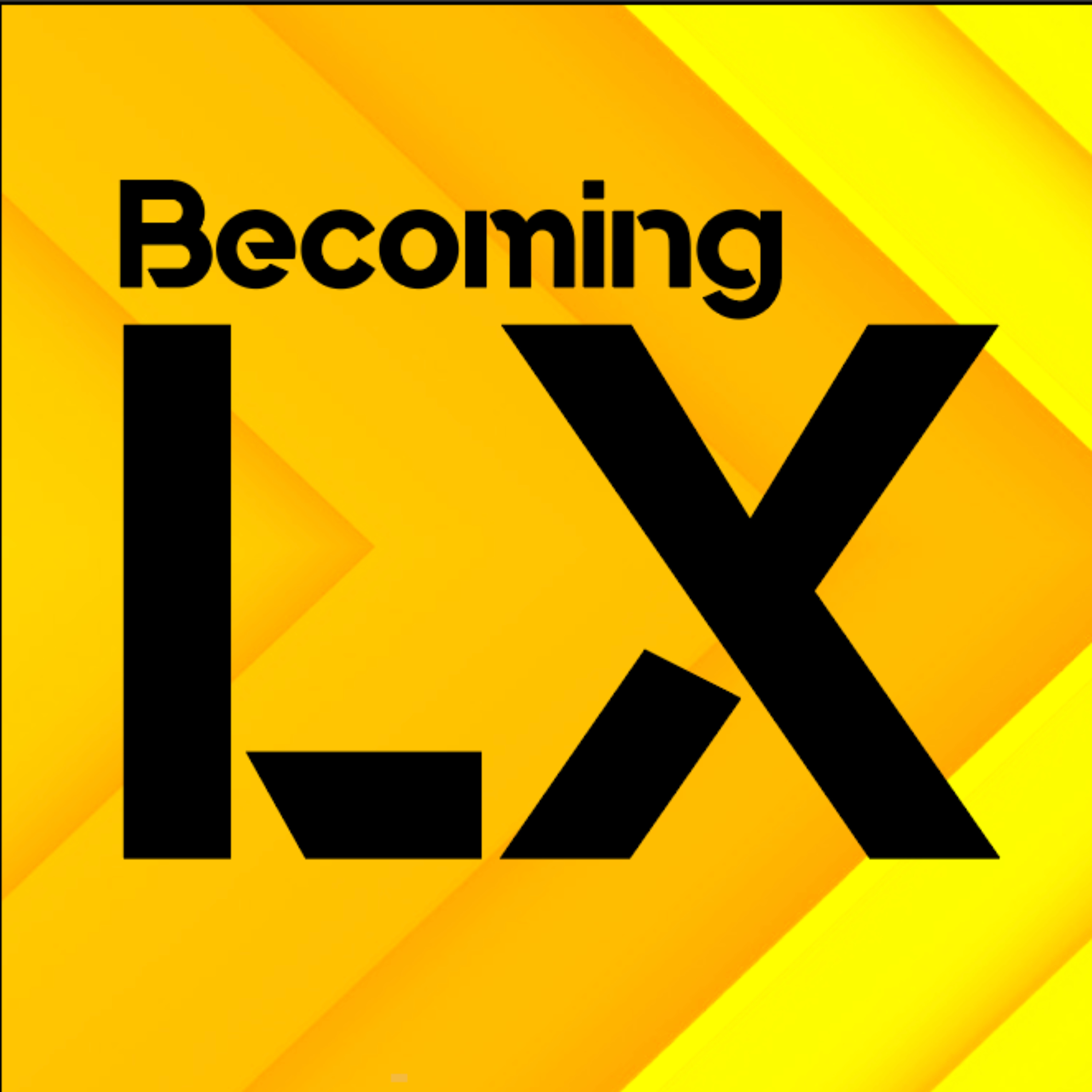 Becoming LX podcast artwork