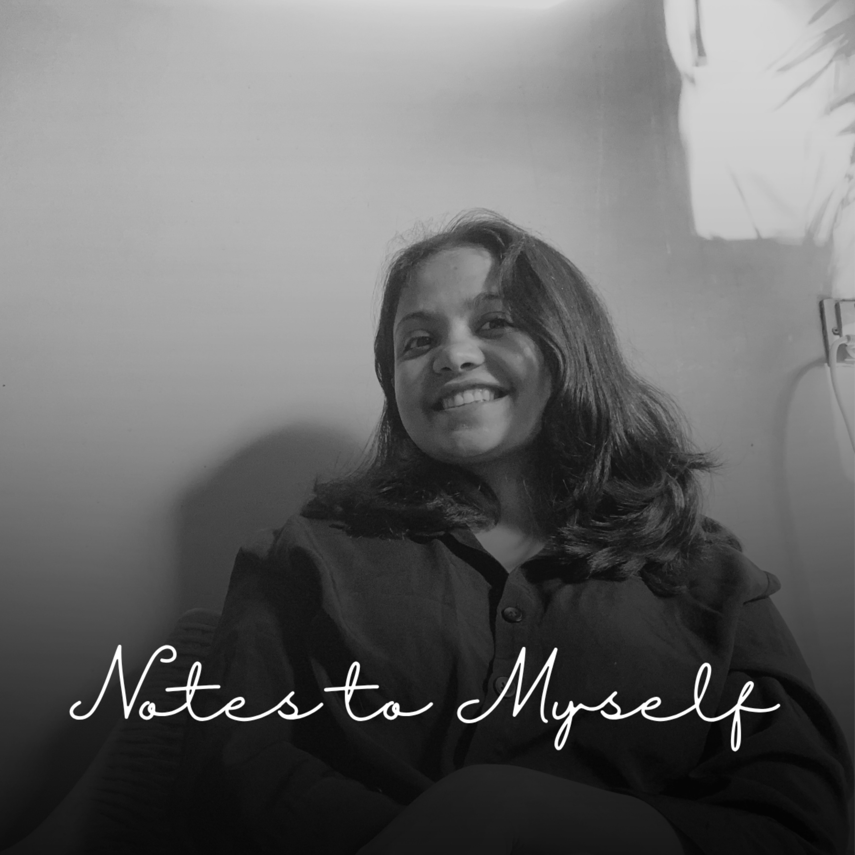 Notes to Myself