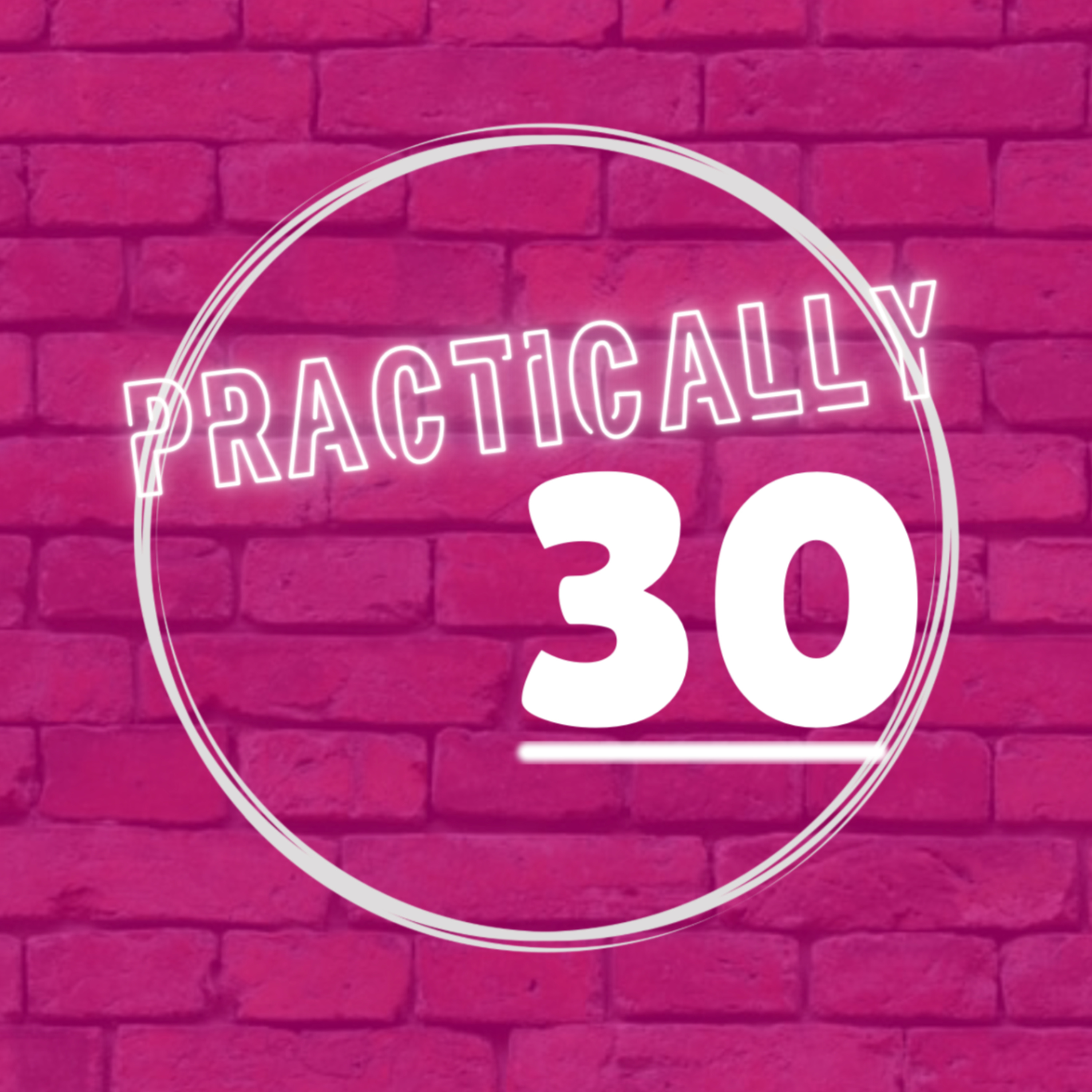 Practically 30 podcast artwork