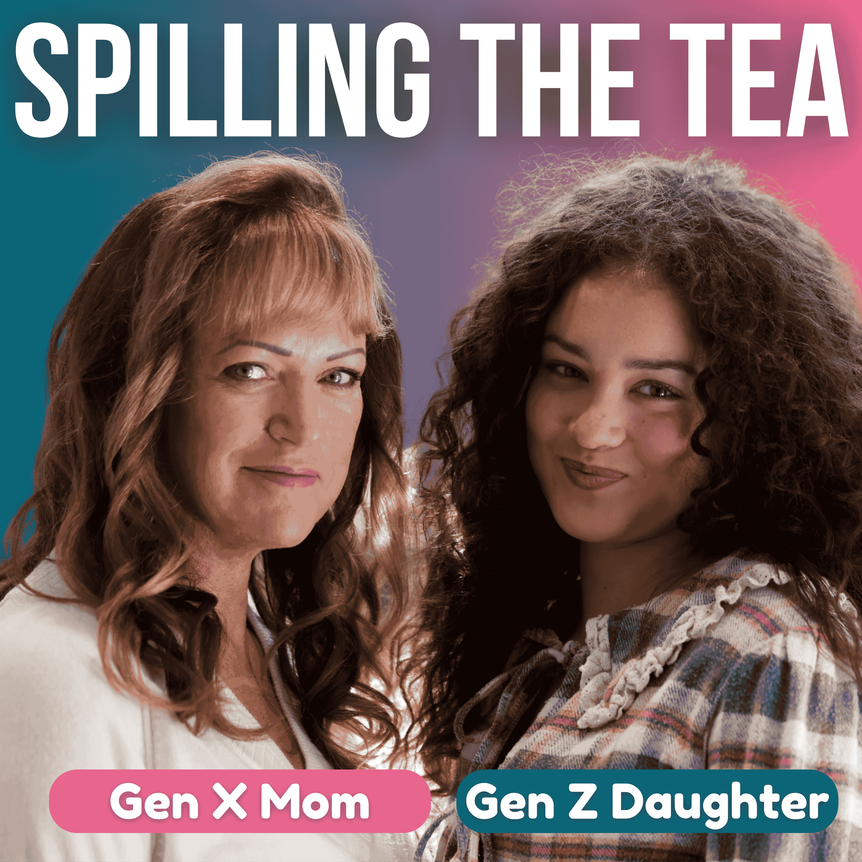 Spilling the Tea with Gen X and Gen Z