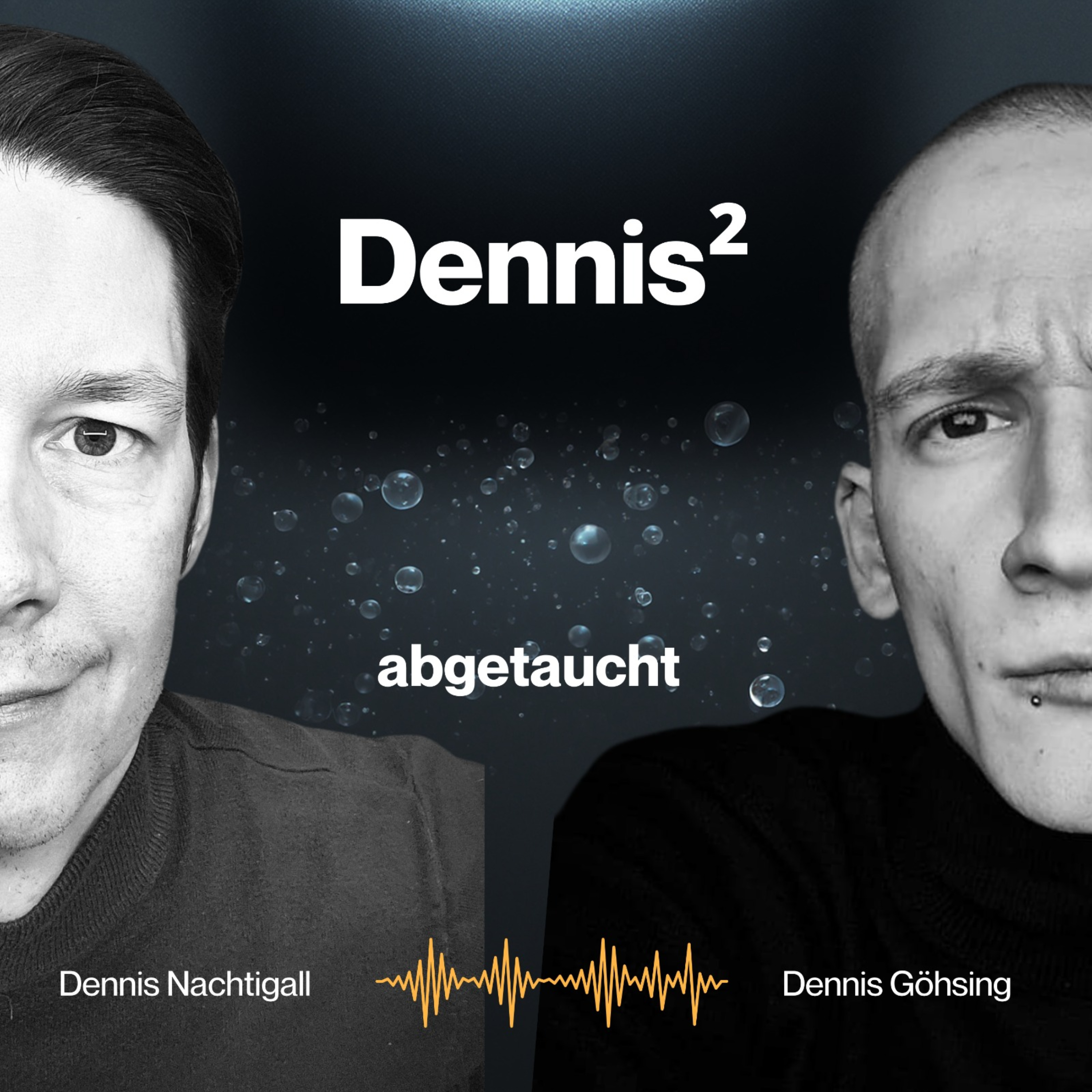 Dennis² - abgetaucht