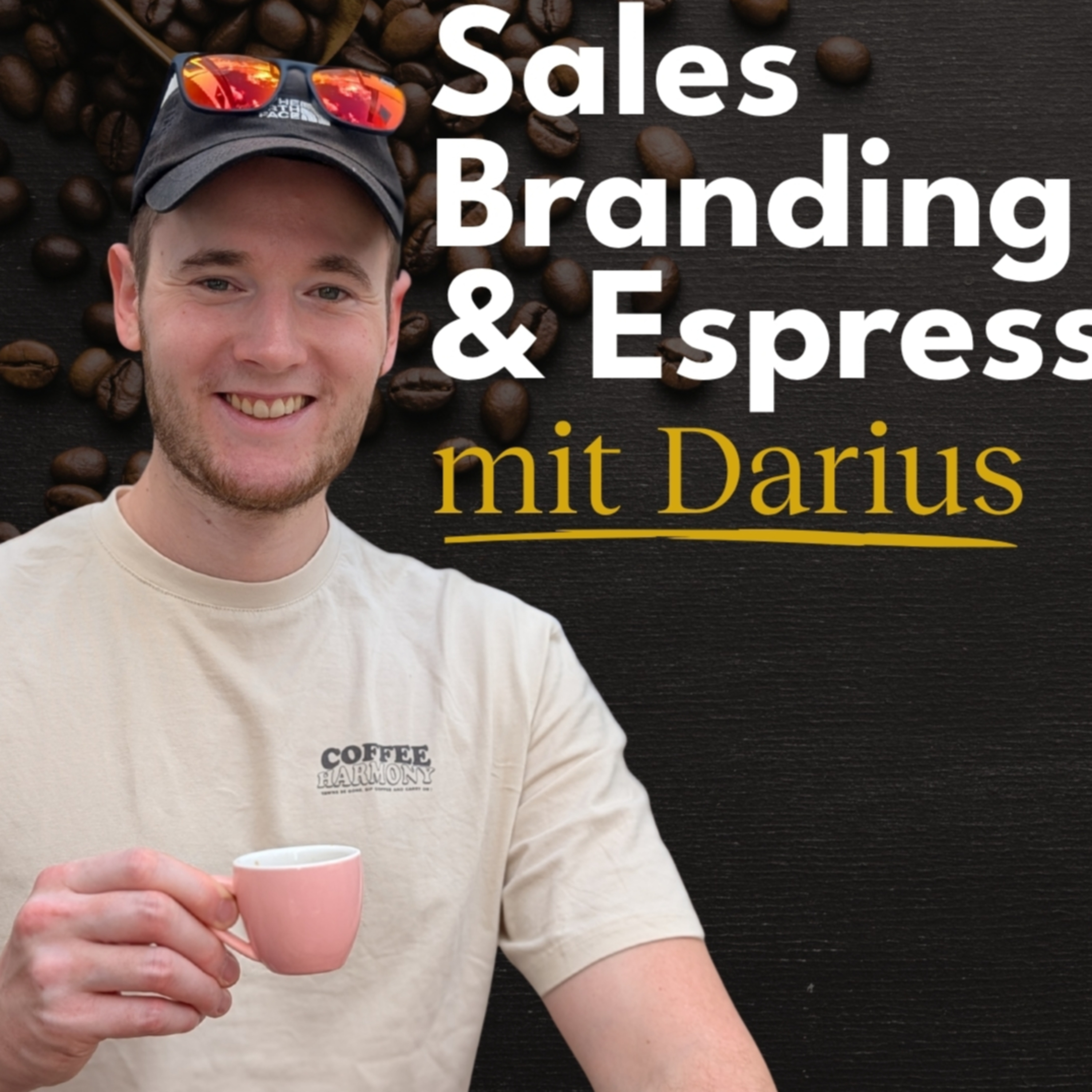 Sales, Branding & Espresso mit Darius podcast artwork