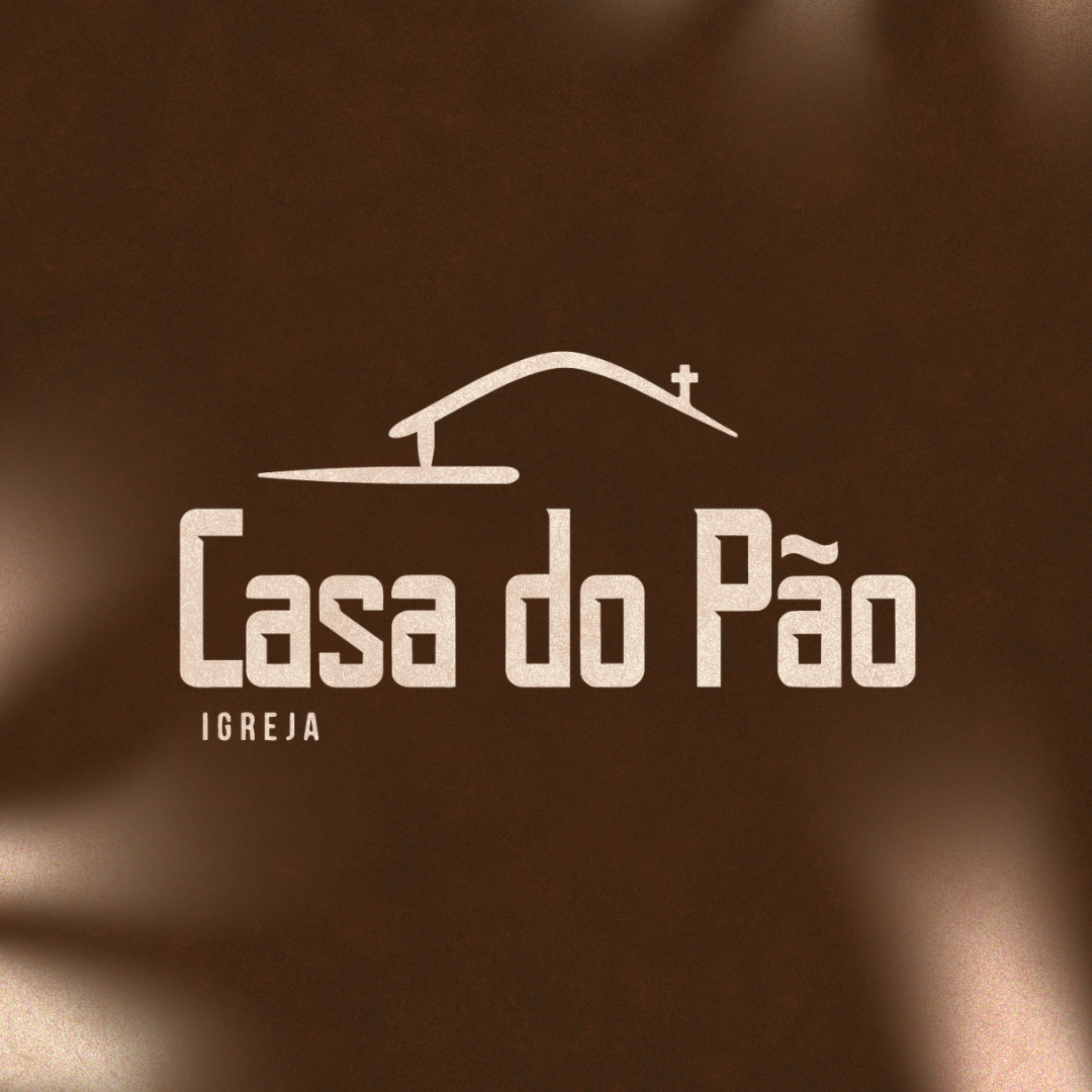 Cultos - Igreja Casa do Pão