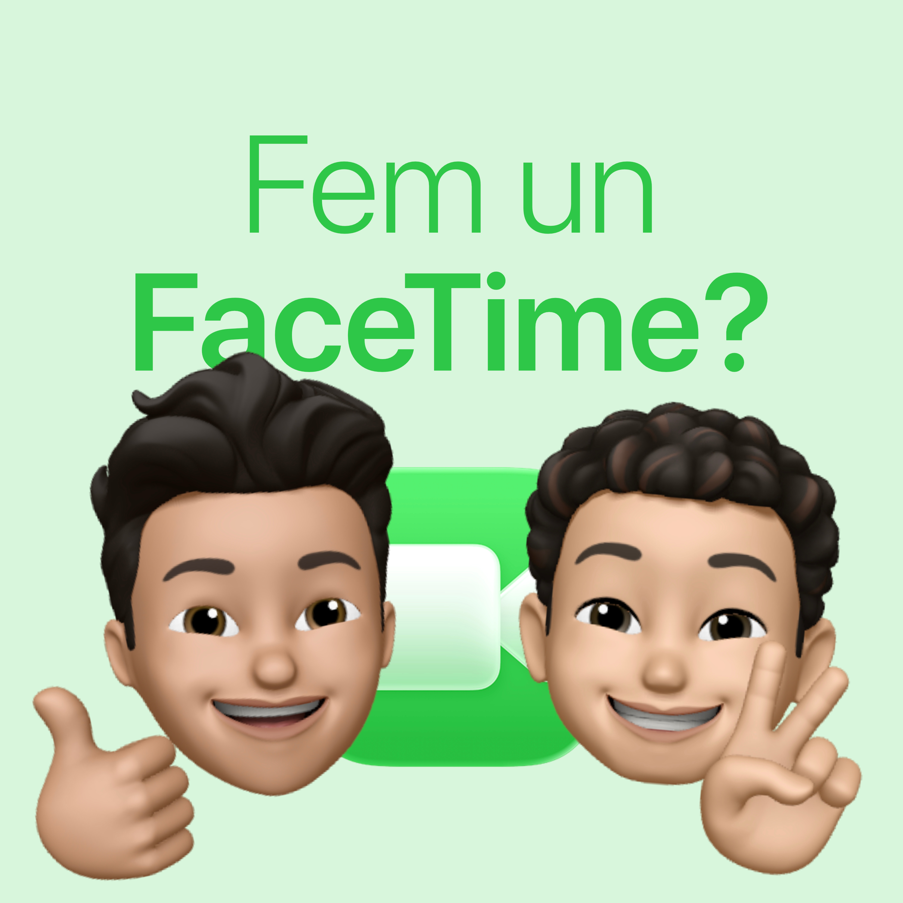 Fem un FaceTime?
