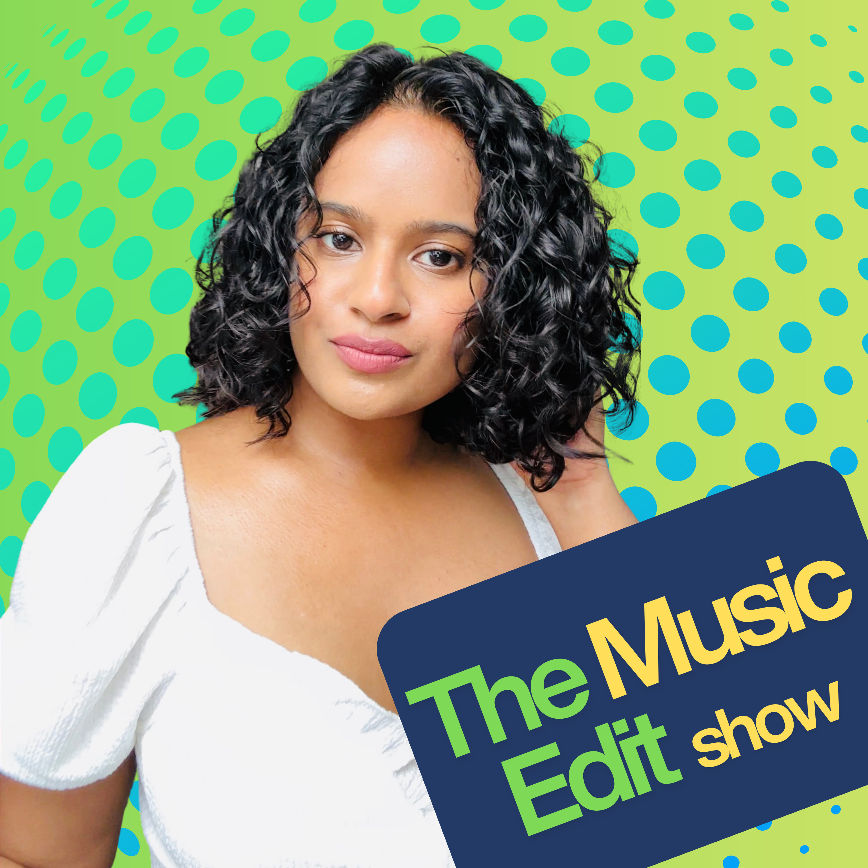 The Music Edit Show