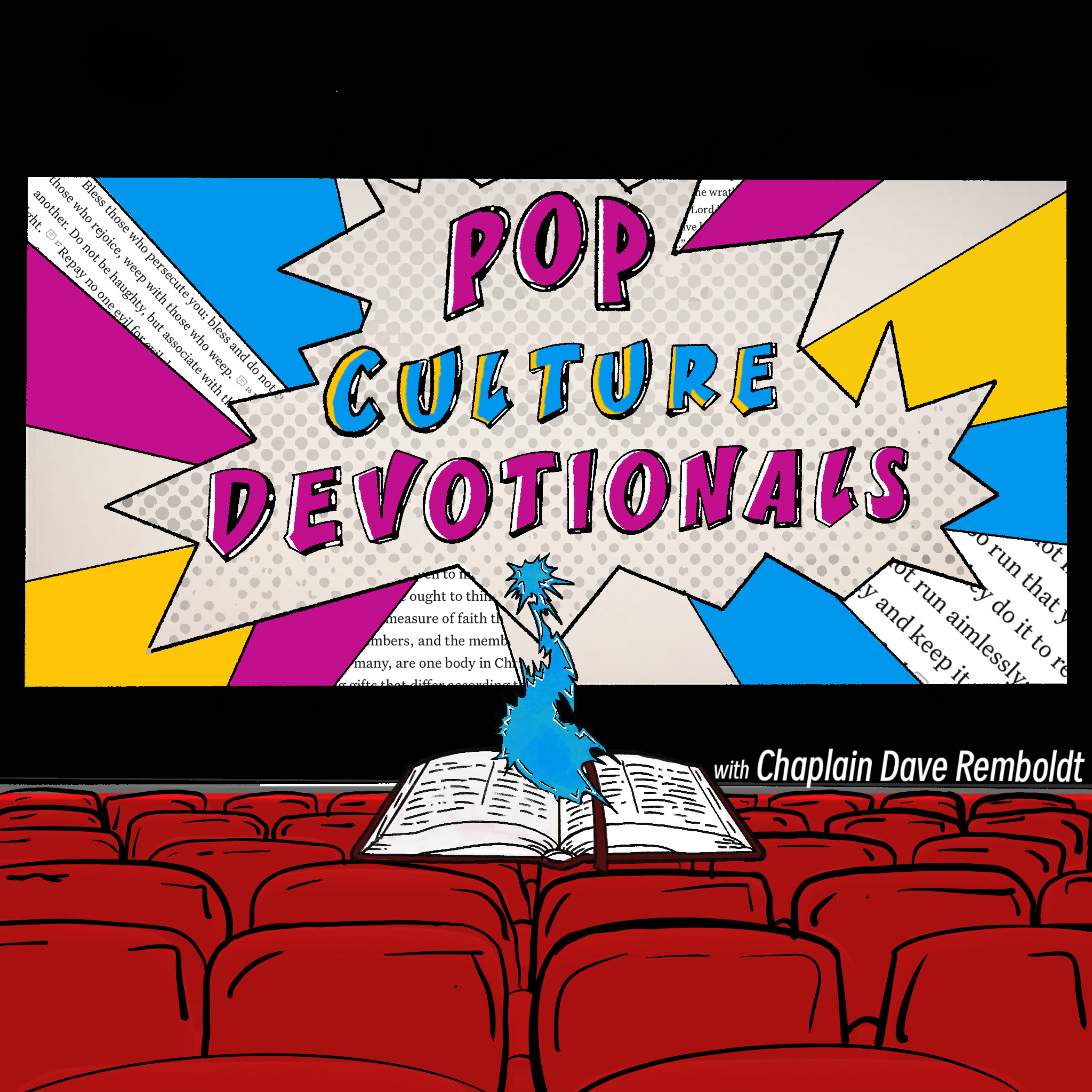Pop Culture Devotionals with Chaplain Dave Remboldt