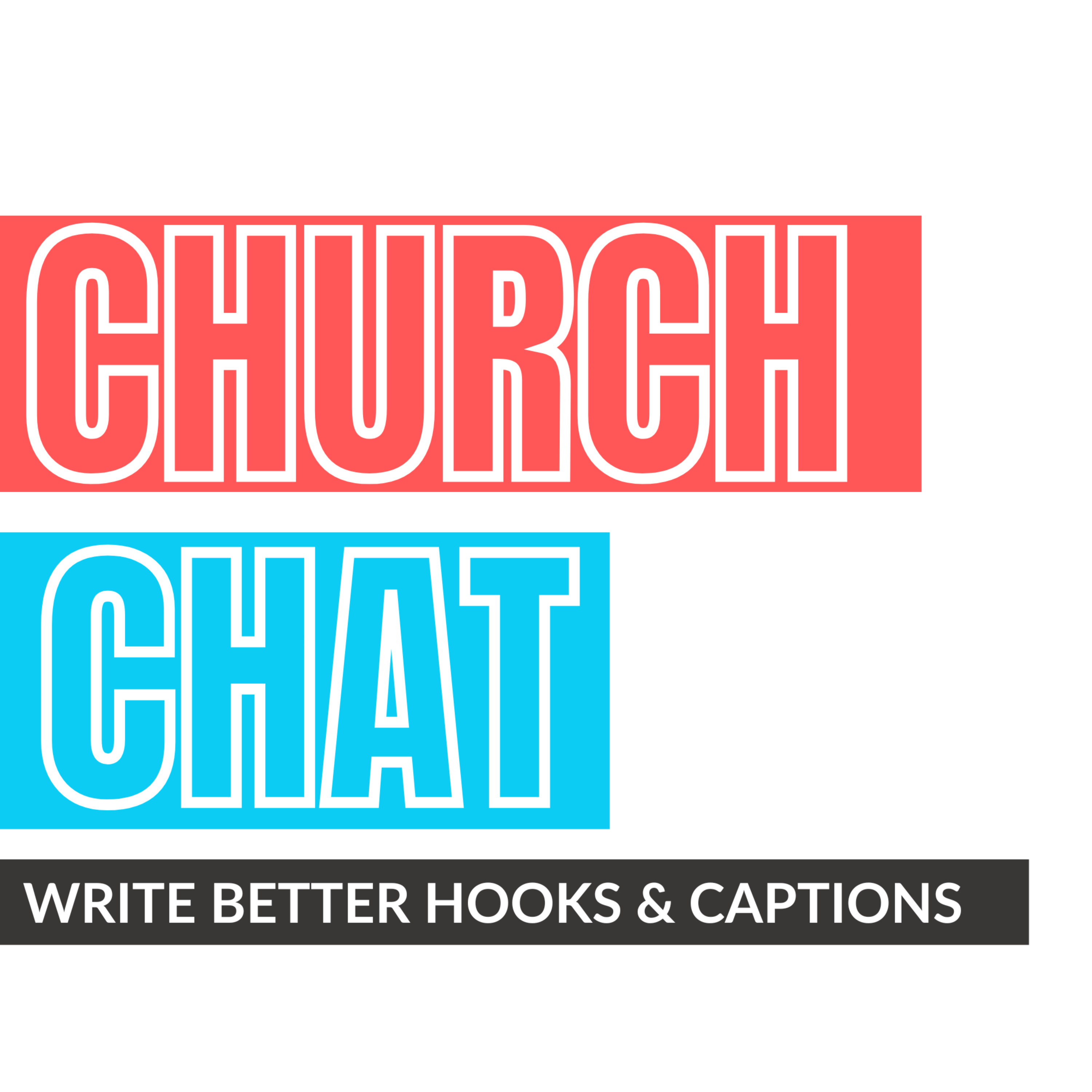 Church Chat: Communication Strategies for Churches that Actually Work, Copywriting podcast artwork