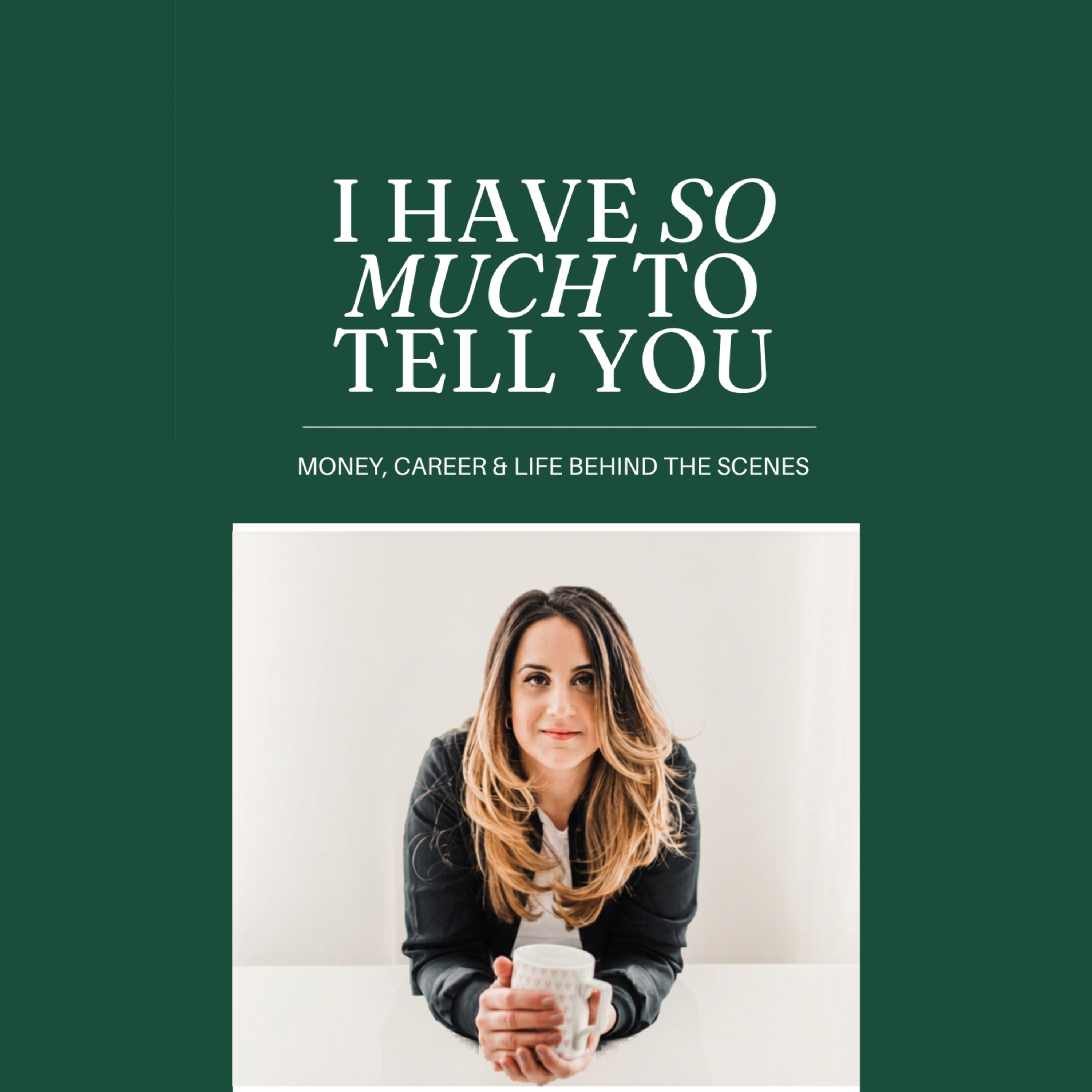 I Have So Much to Tell You