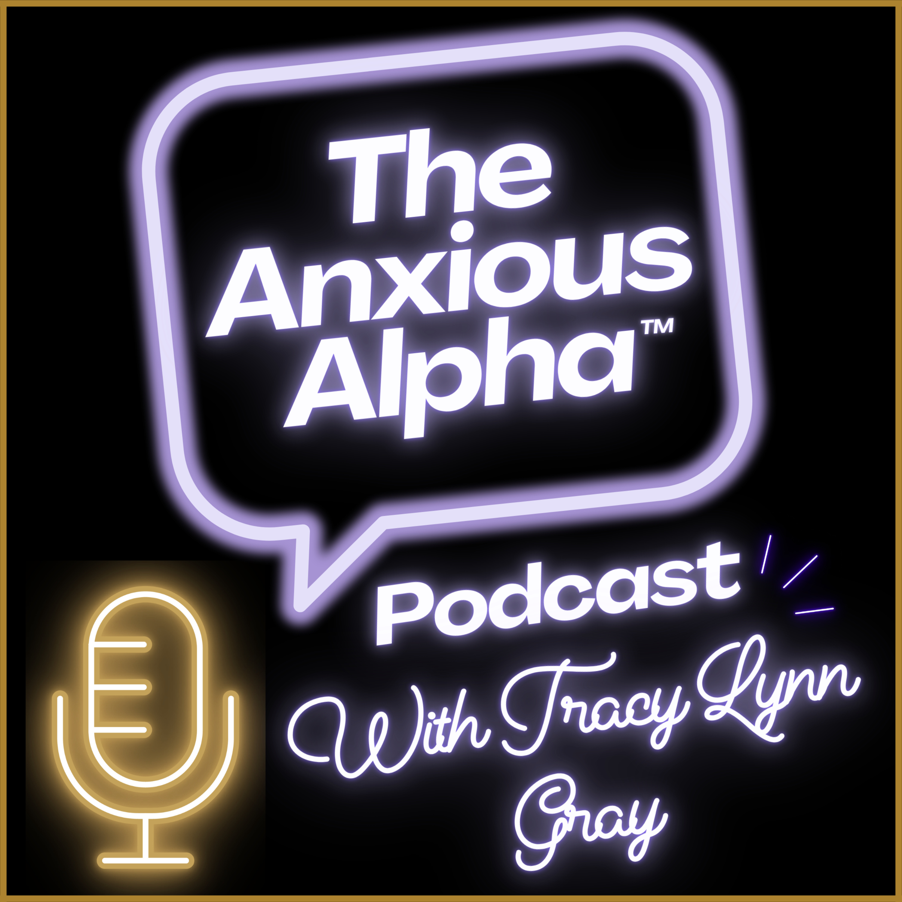 The Anxious Alpha™ Podcast