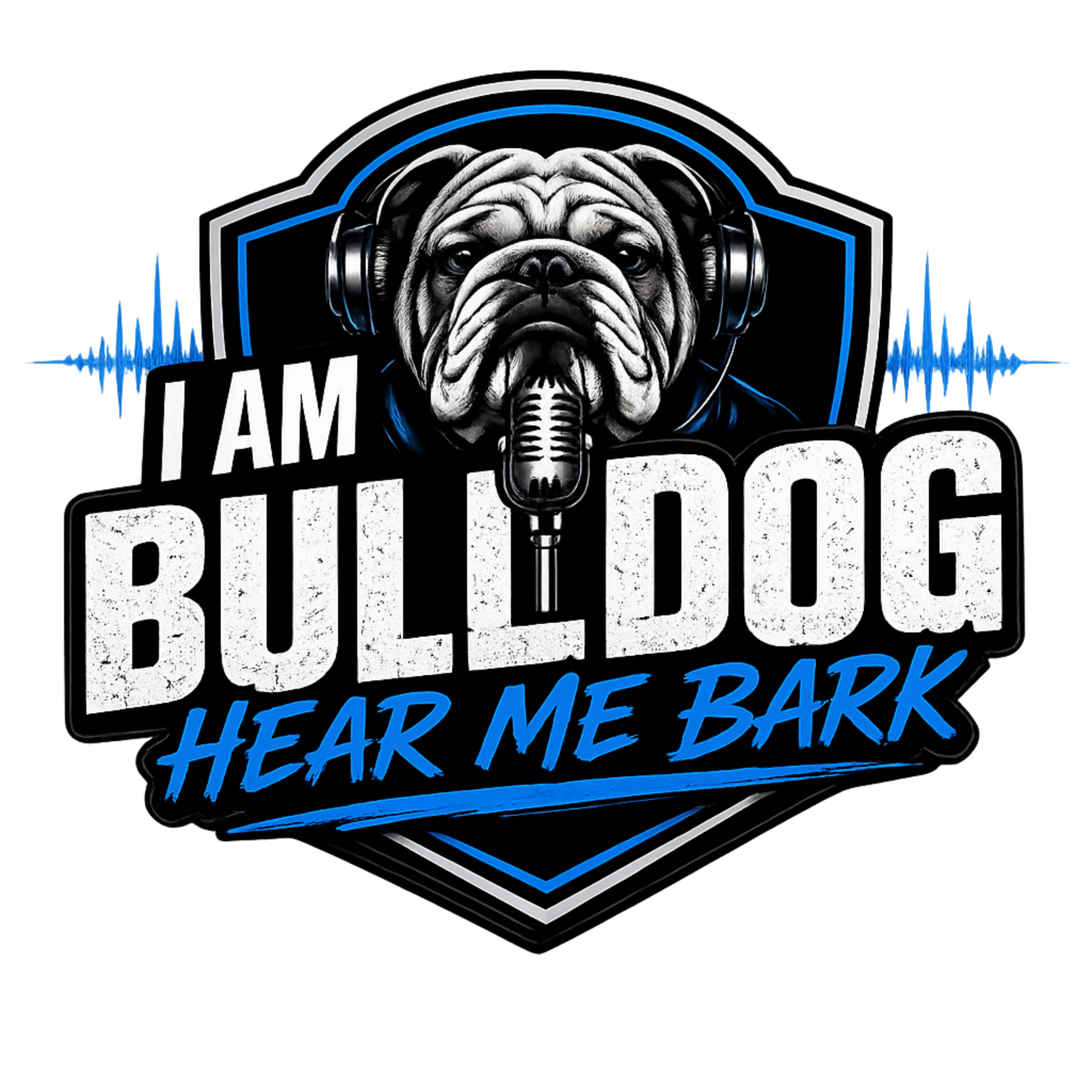 I AM BULLDOG HEAR ME BARK podcast artwork