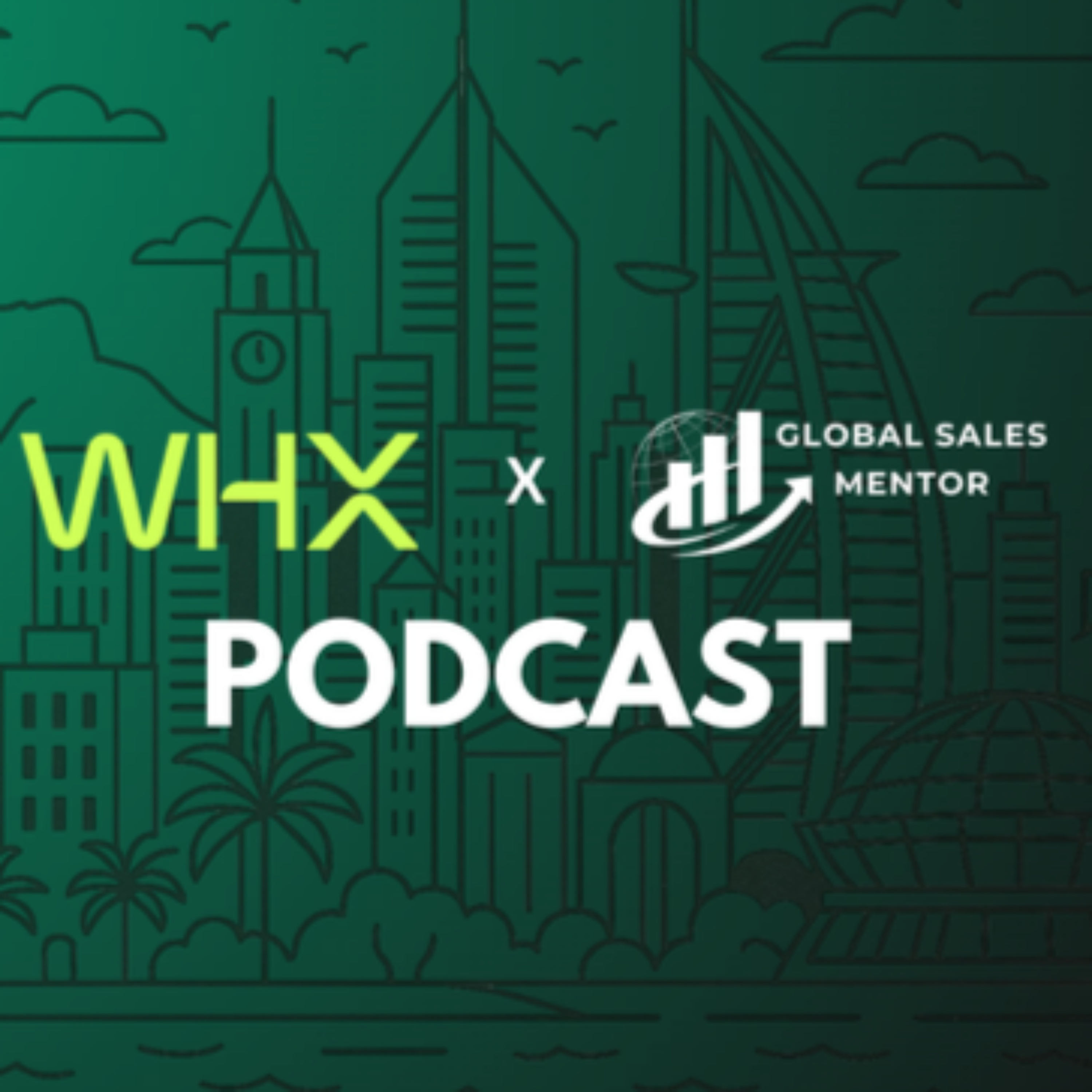 WHX x GSM Podcast