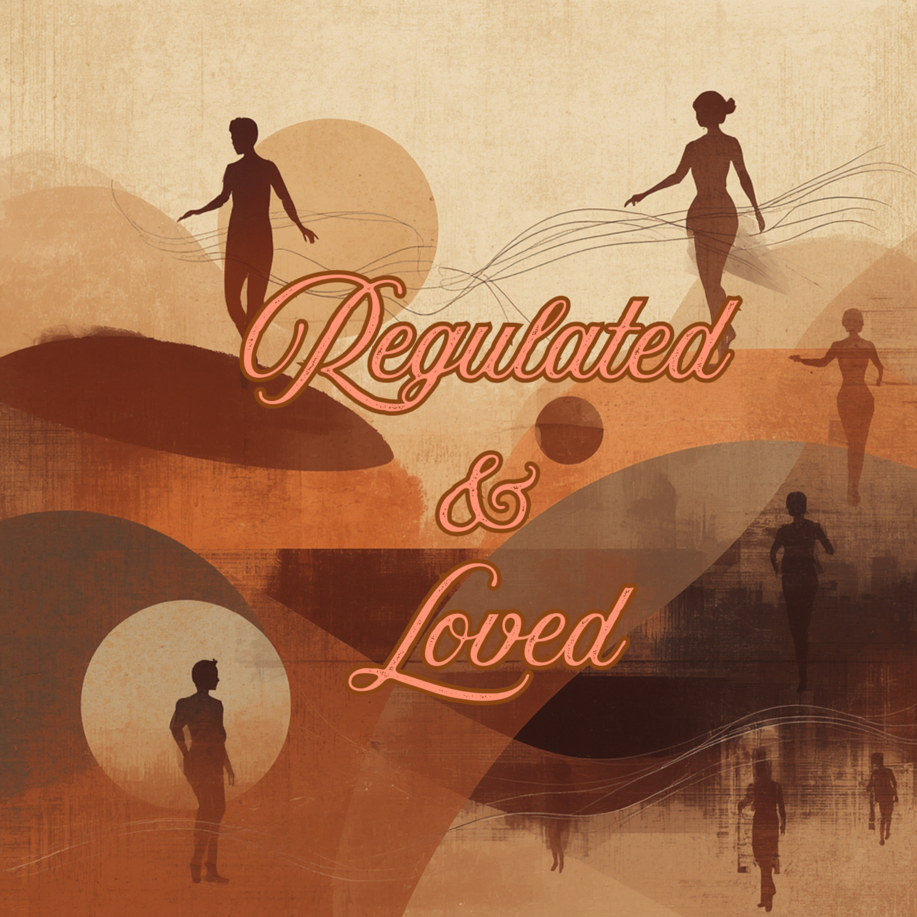 Regulated & Loved podcast artwork