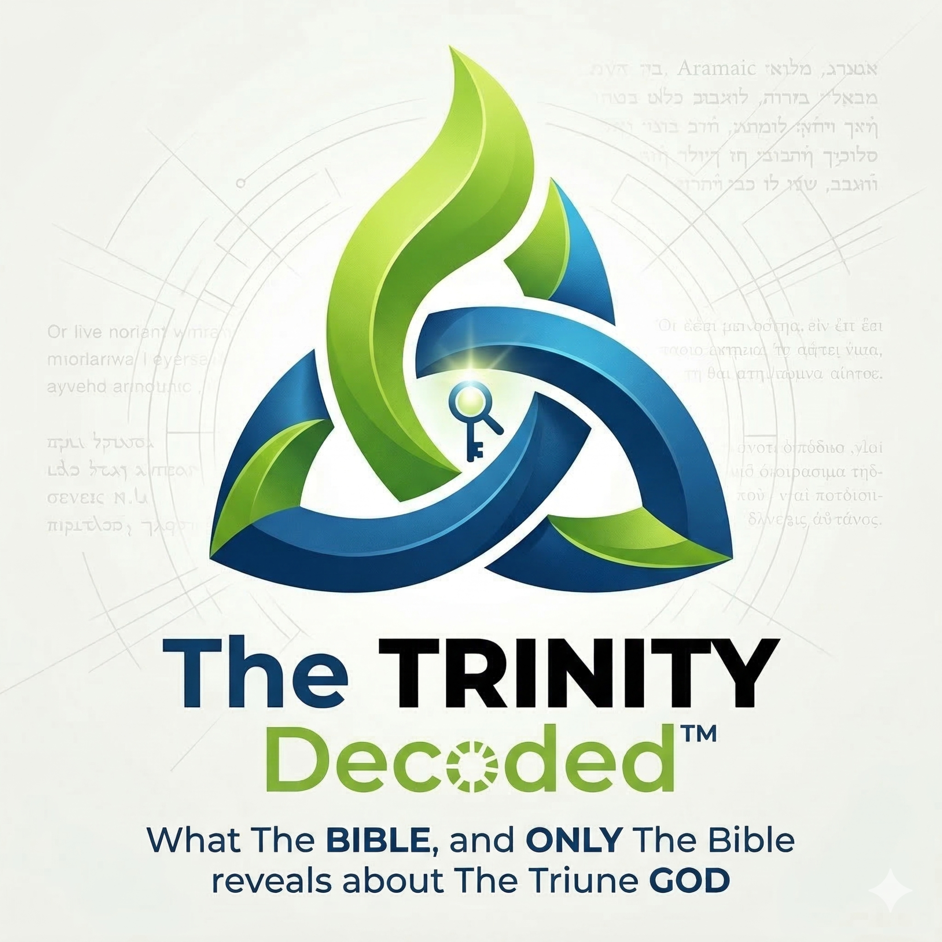The TRINITY Decoded™ [...What The BIBLE - and ONLY The Bible - reveals] by Myke OSEH, The ENABLA®