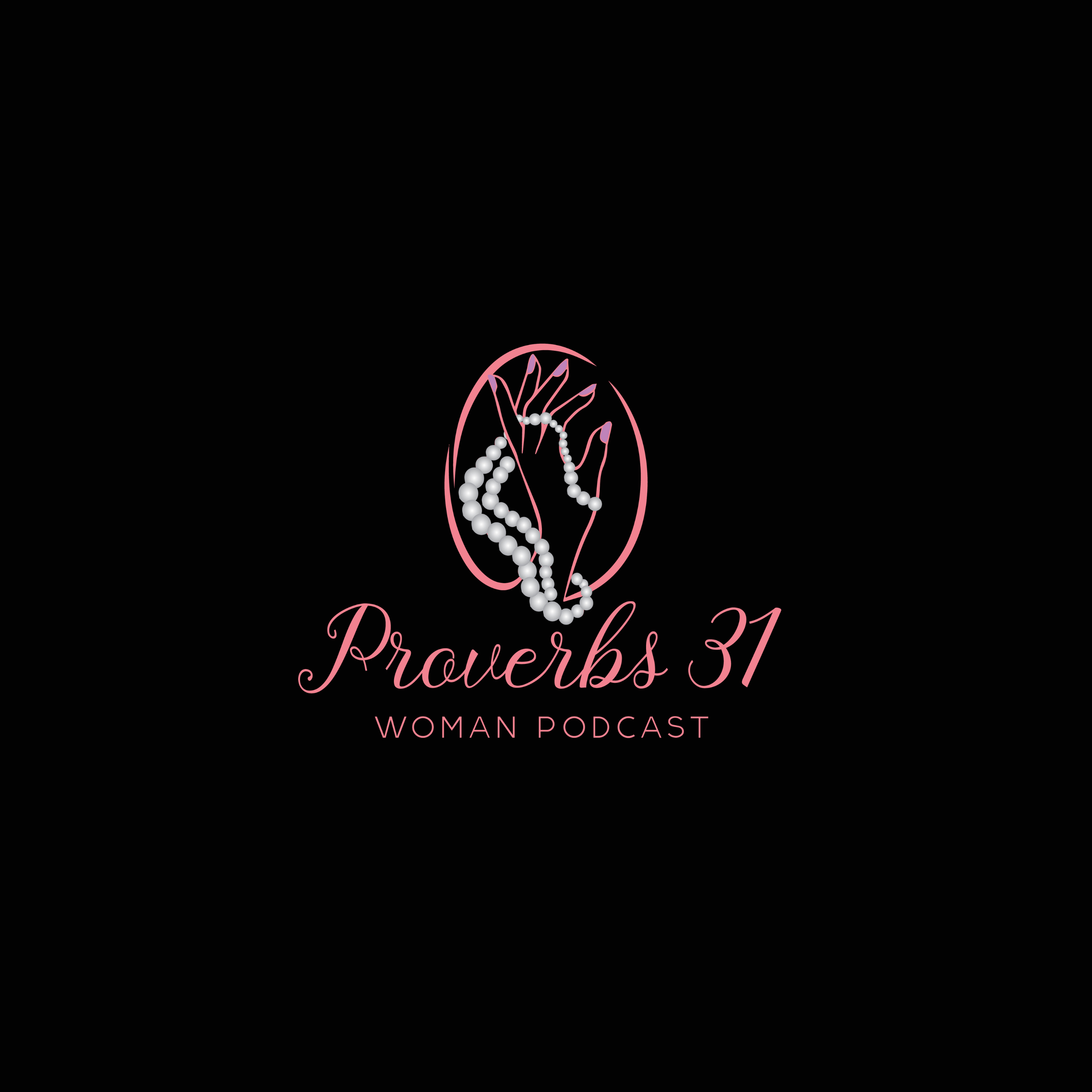 Proverbs 31 Woman Podcast podcast artwork