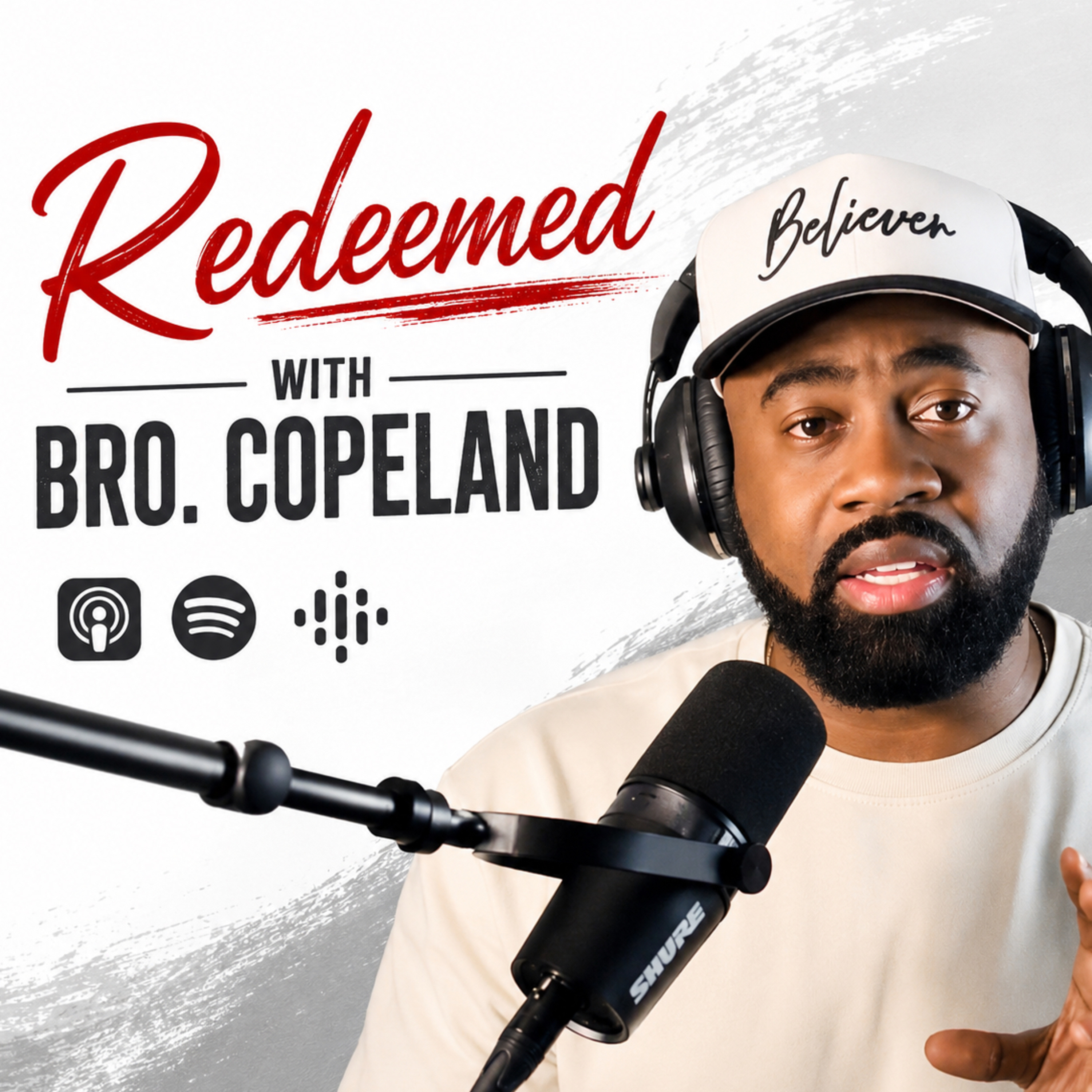 Redeemed with Bro Copeland