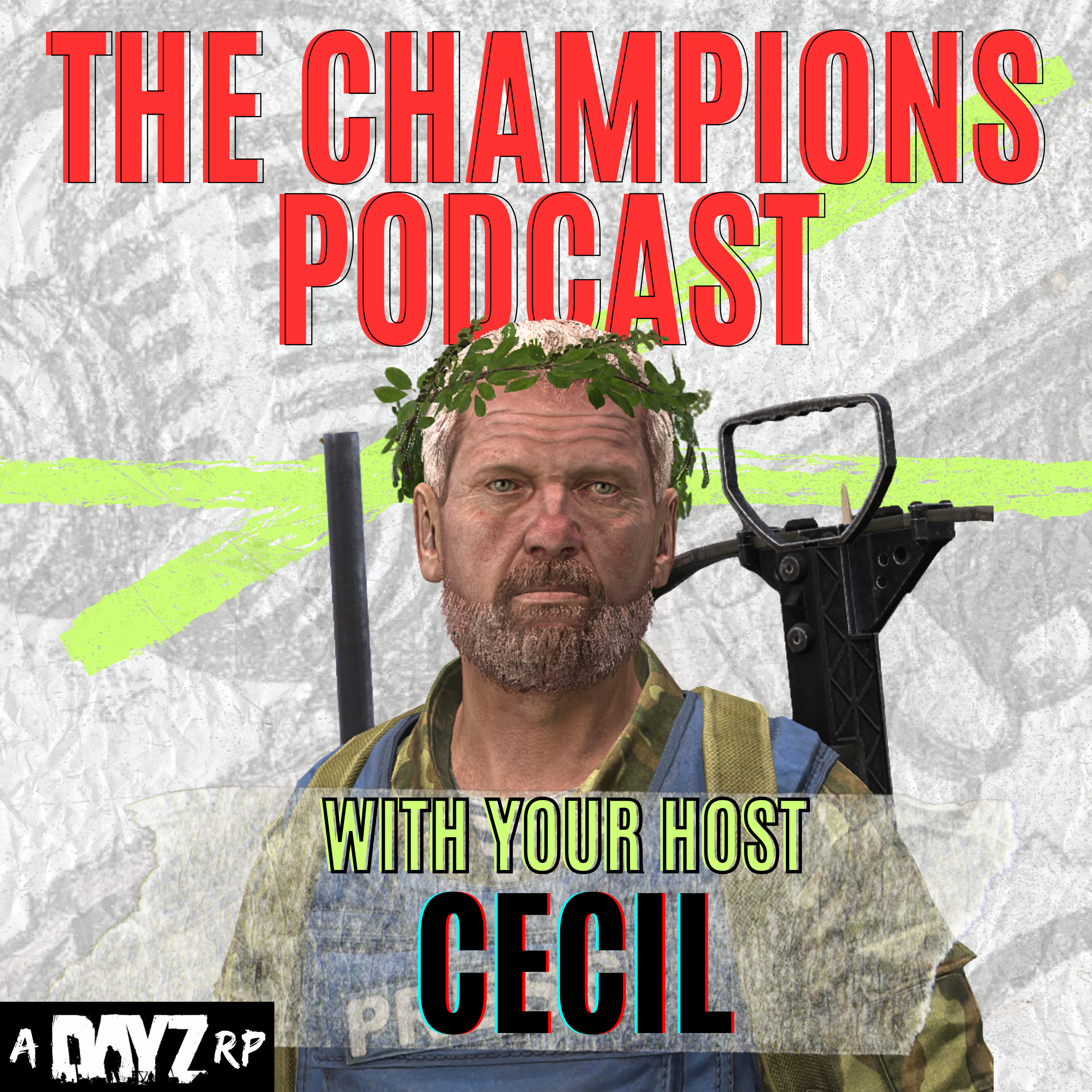 The Champions Podcast with Your Host Cecil