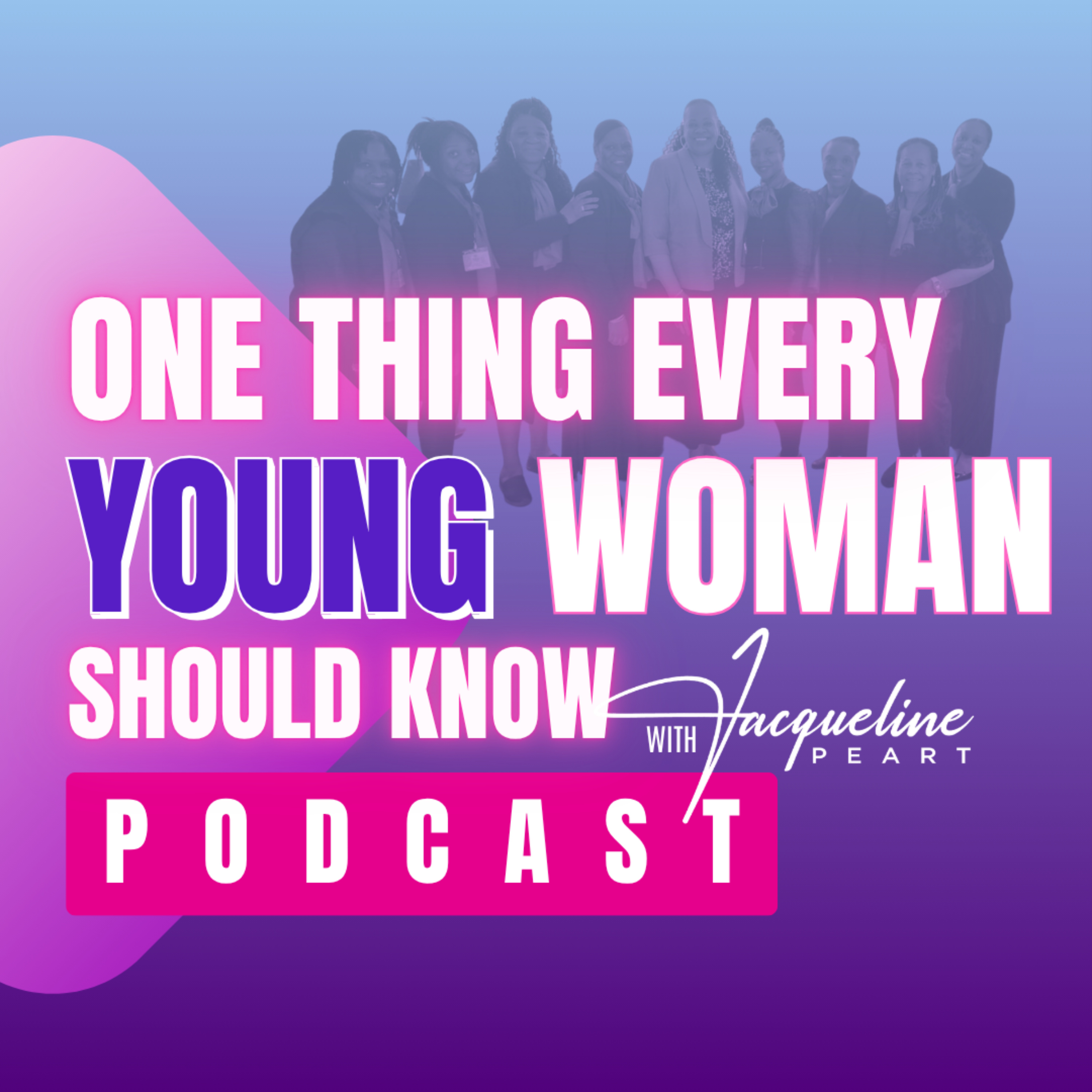 One Thing Every Young Woman Should Know