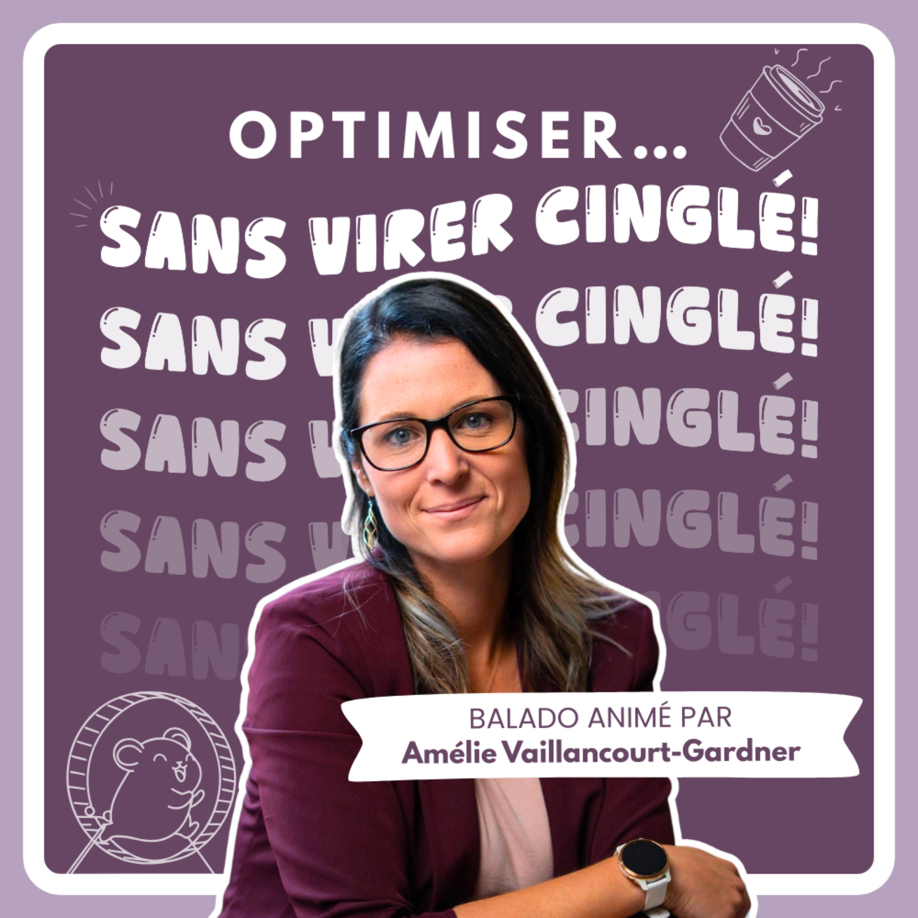 Optimiser...sans virer cinglé!