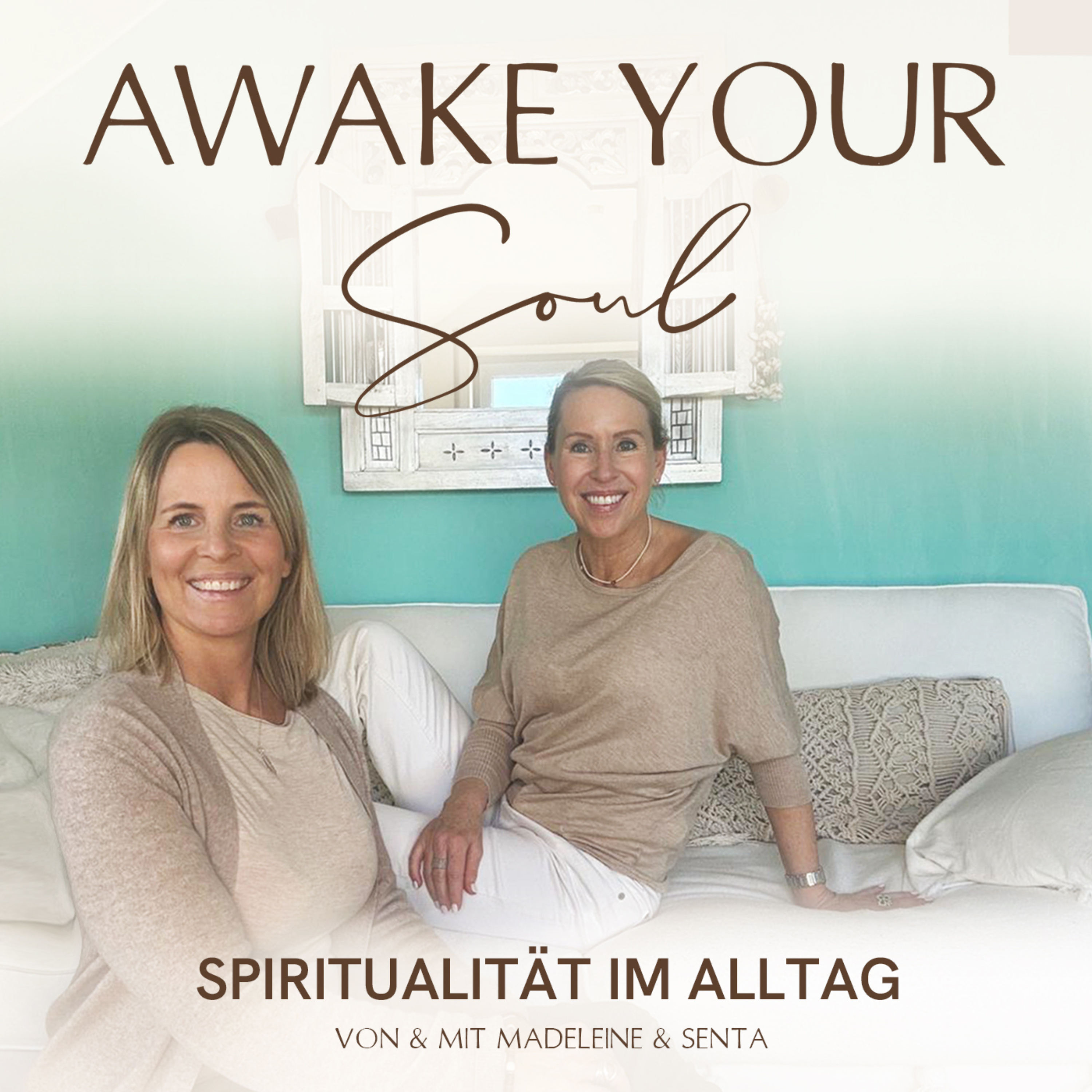 Awake Your Soul - Spiritualität im Alltag podcast artwork