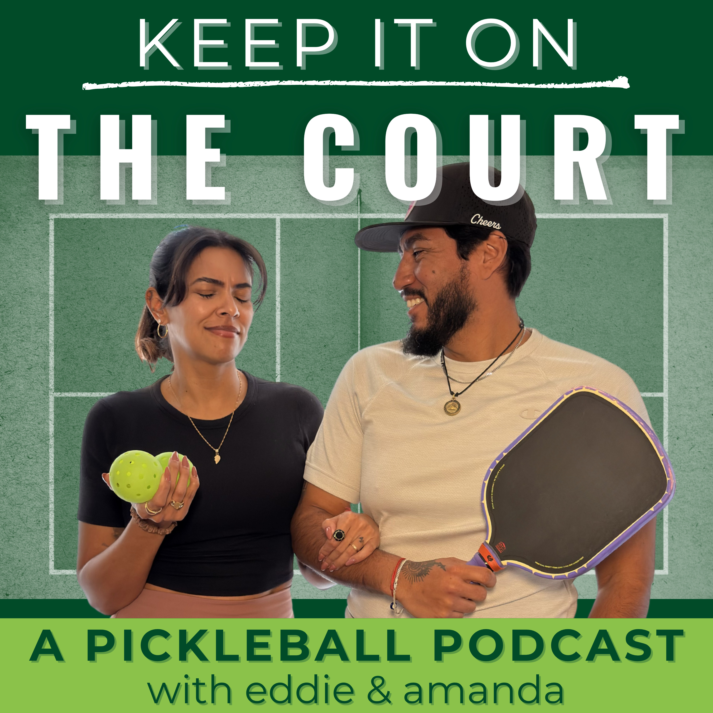 Keep It on the Court | Pickleball Podcast with Eddie and Amanda