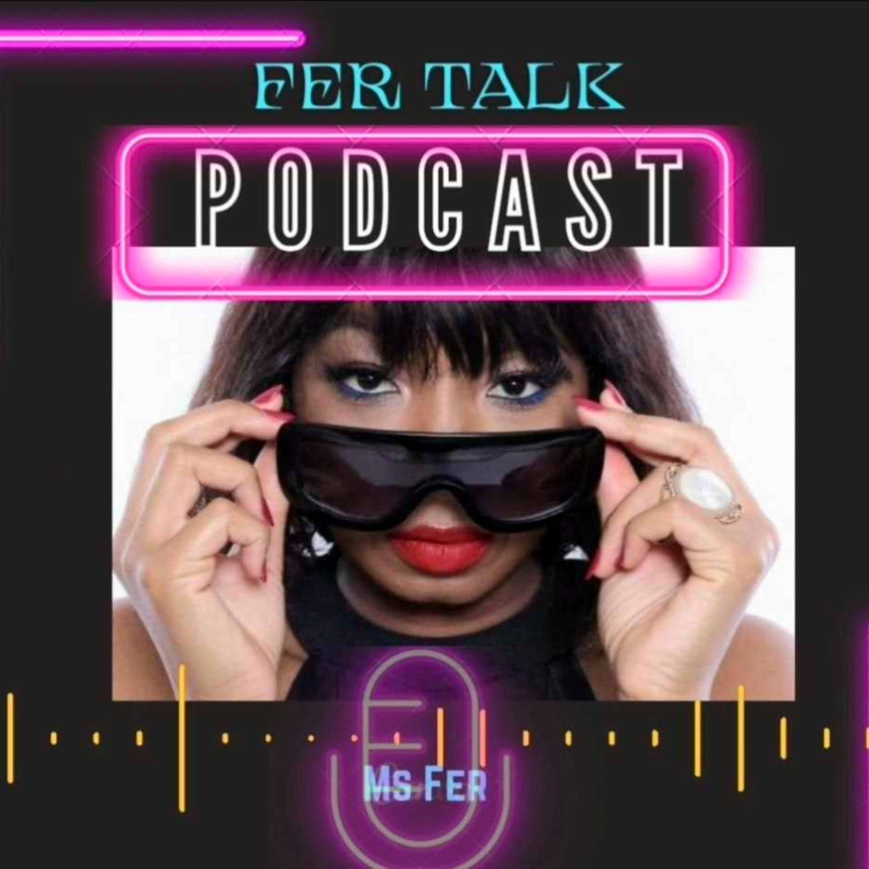 Fer Talk Podcast podcast artwork
