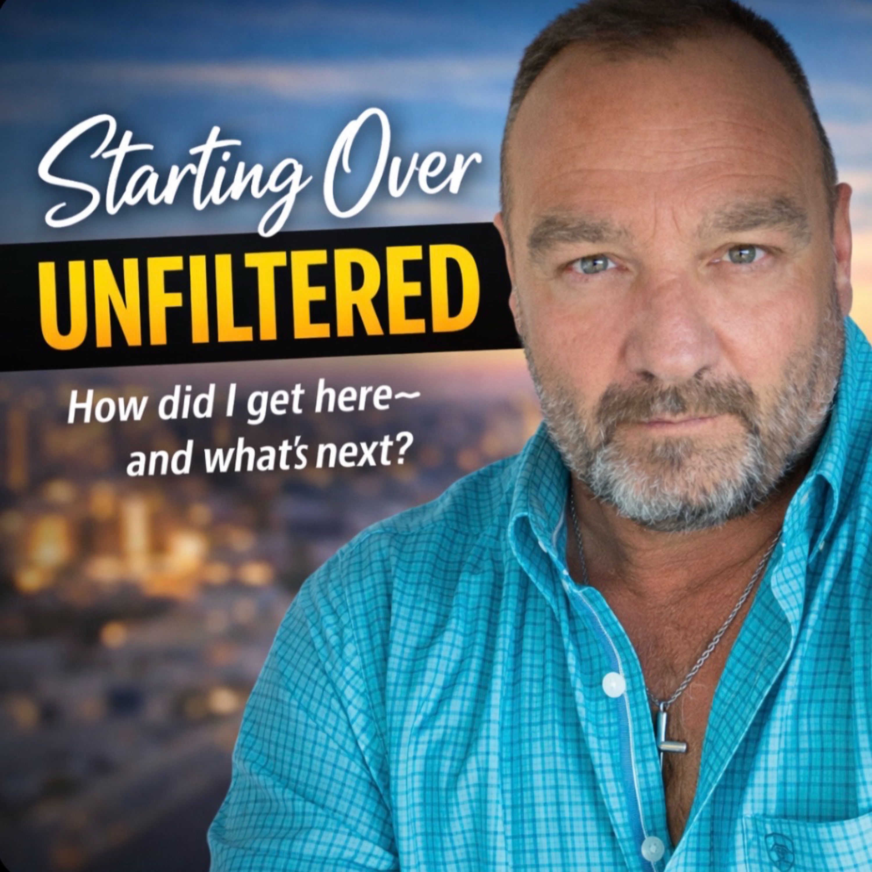 Starting Over Unfiltered podcast artwork