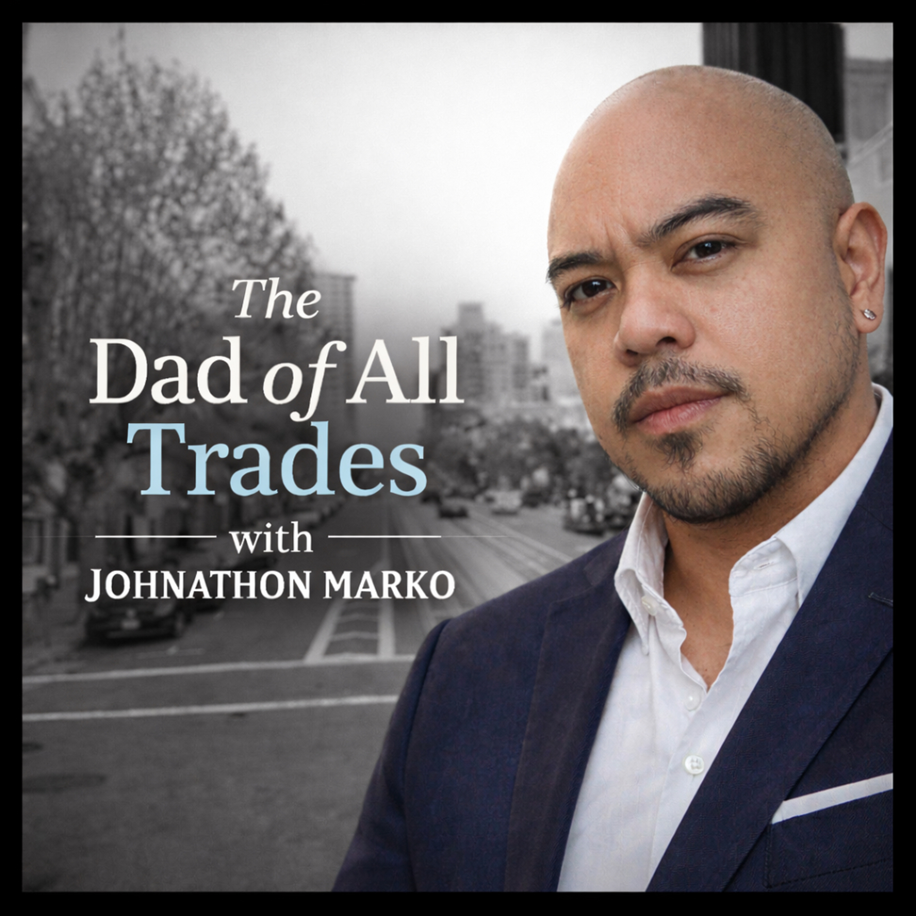 The Dad Of All Trades