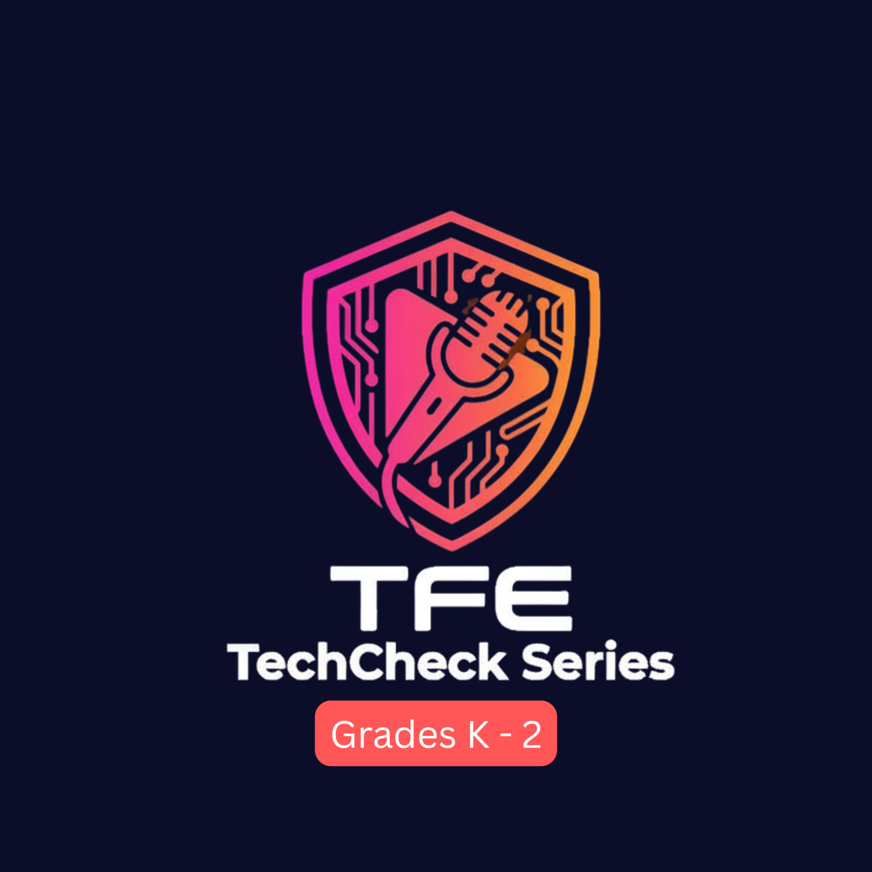 TFE TechCheck: K-2nd Grade Tech News