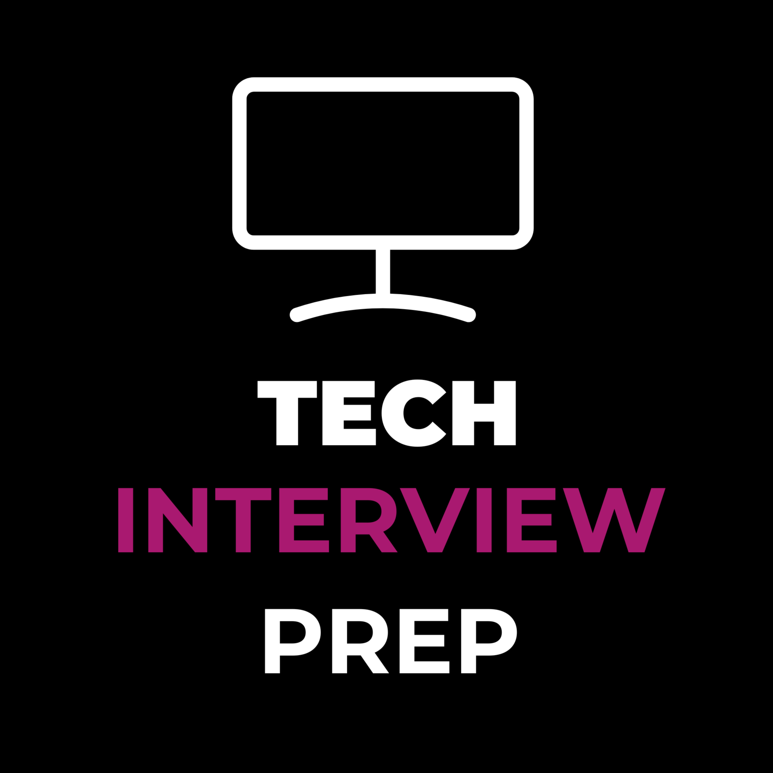 Tech Interview Prep