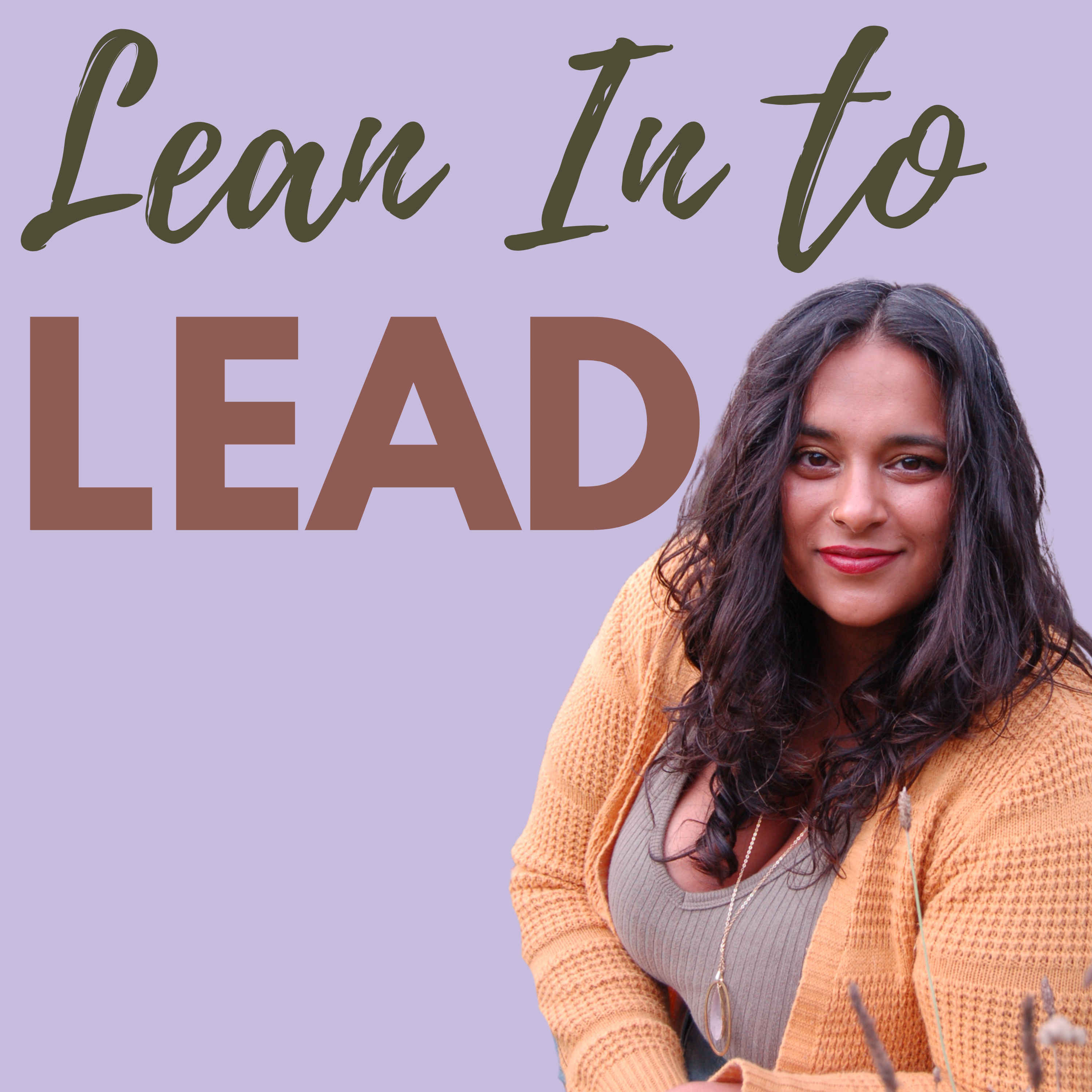 Lean In to Lead